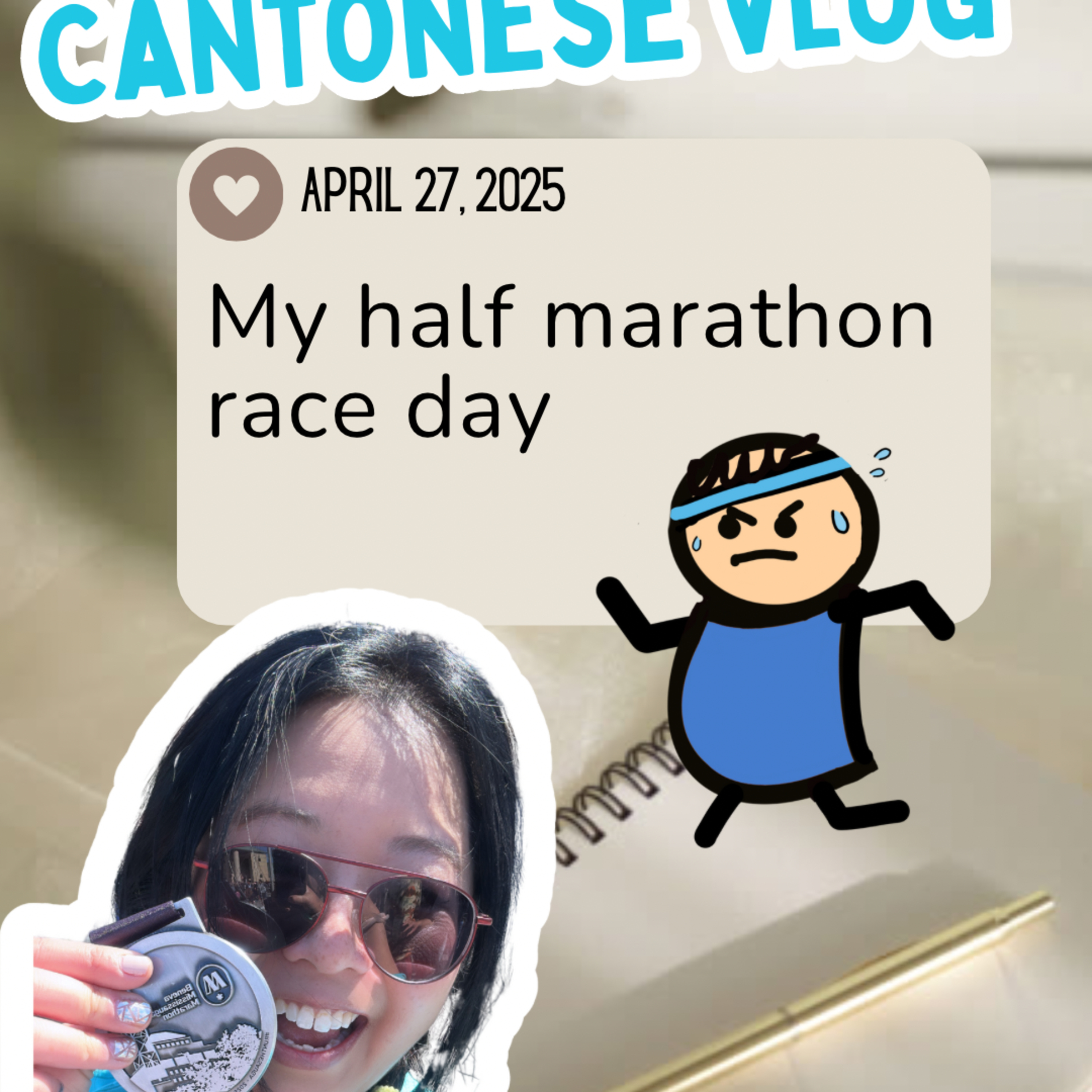 Cantonese Vlog Apr 27/25: My half marathon episode artwork