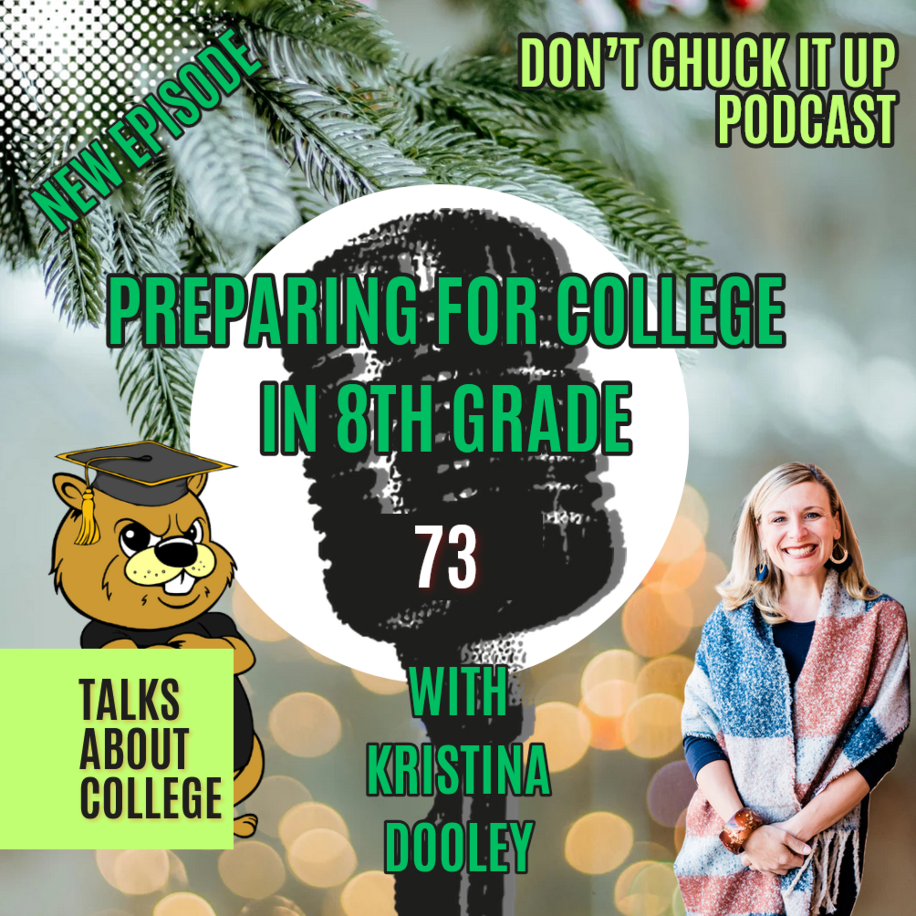 Preparing for college in 8th Grade Ep.73