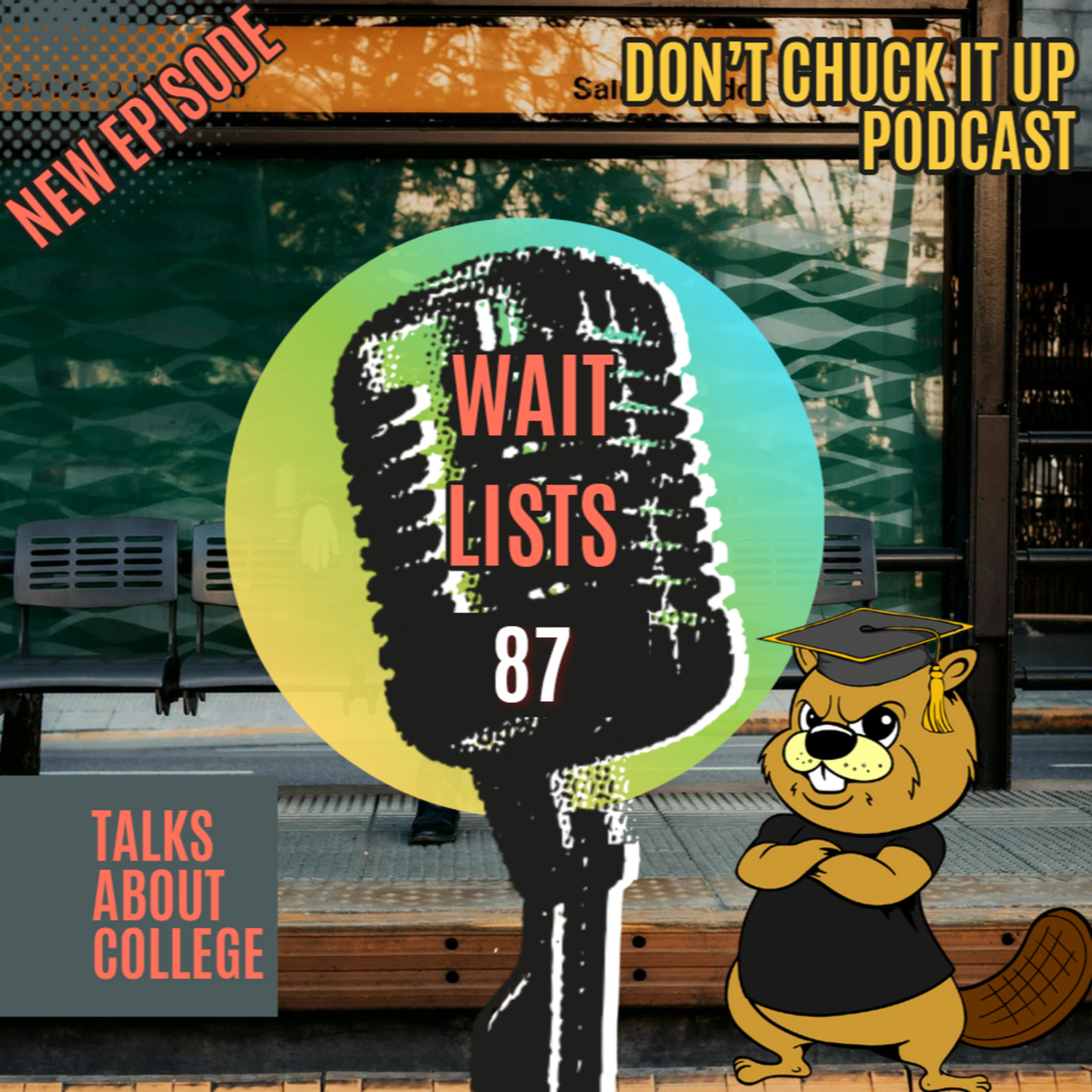 Navigating the College Waitlist: What to Do Next Ep 87 episode artwork