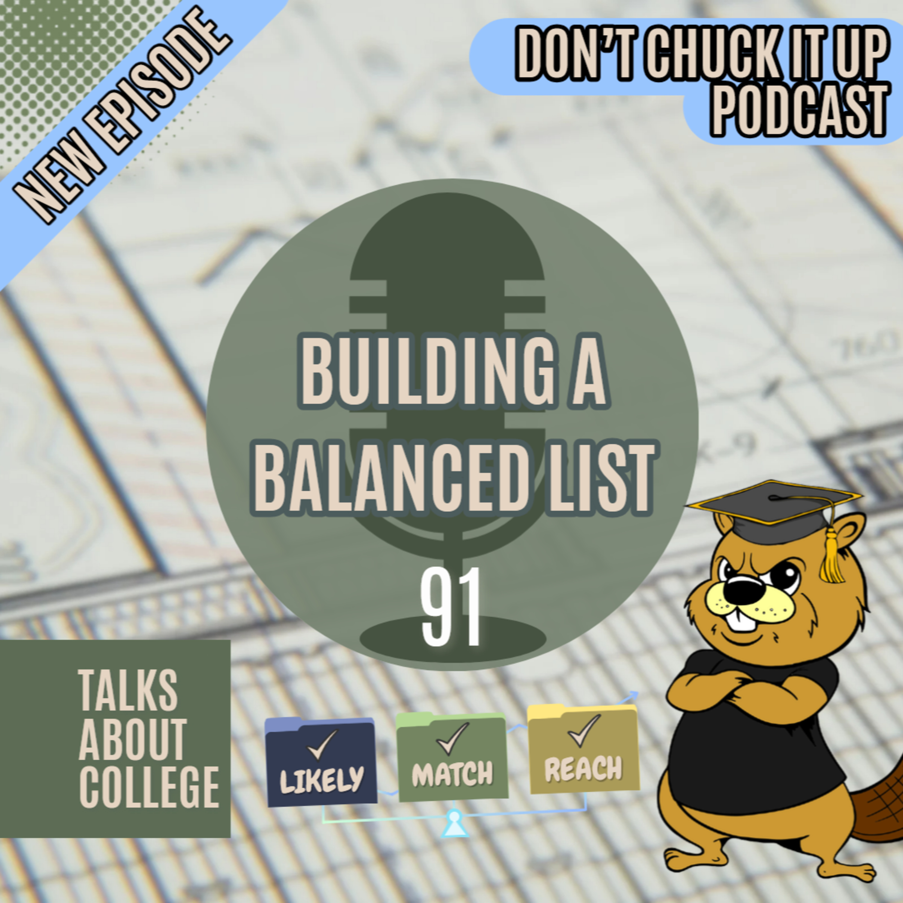 College Admissions 101: How to Build a Balanced List (Without the Stress) Ep. 91 episode artwork
