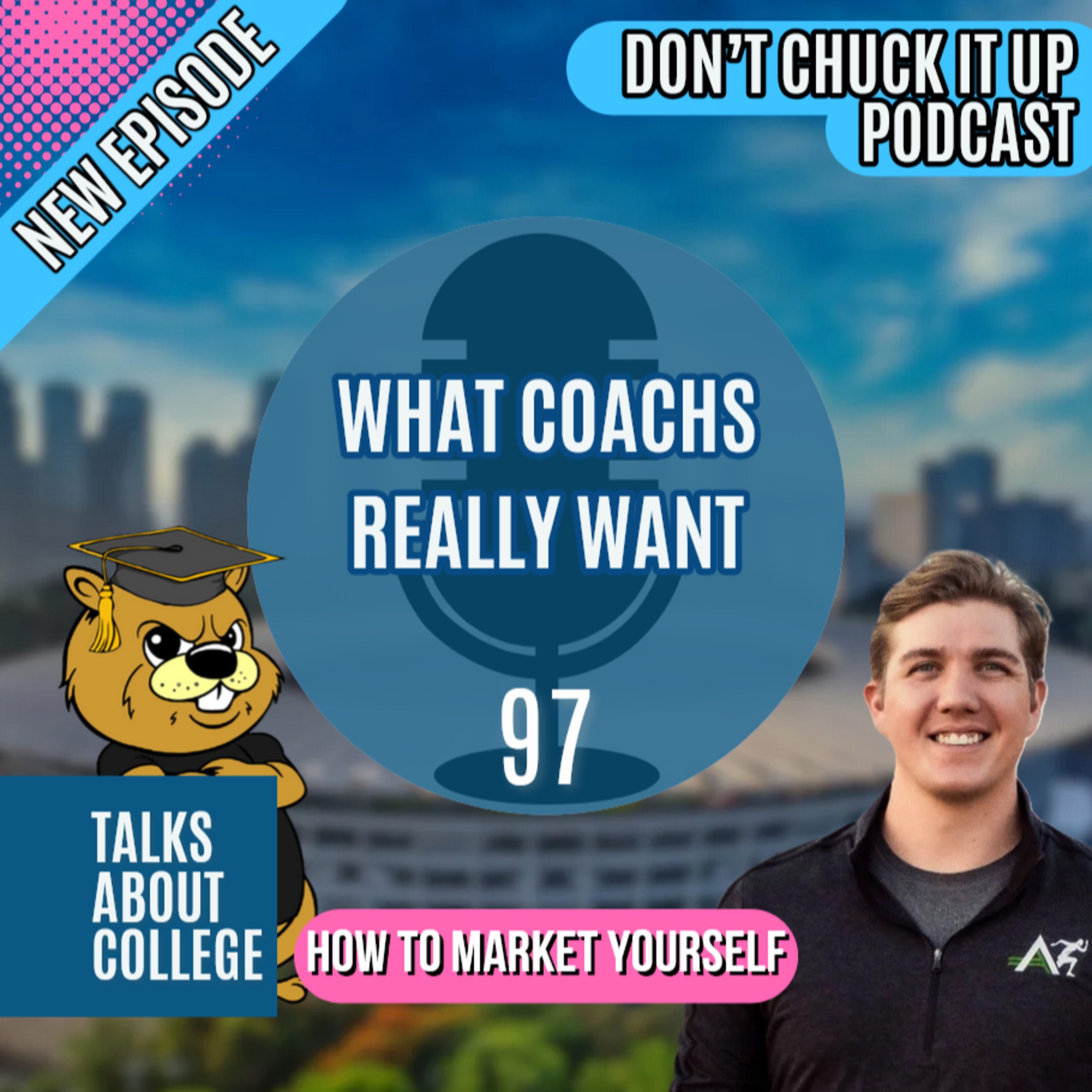 Stop Waiting to Be Found: How Student-Athletes Can Market Themselves to College Coaches Ep 97 episode artwork