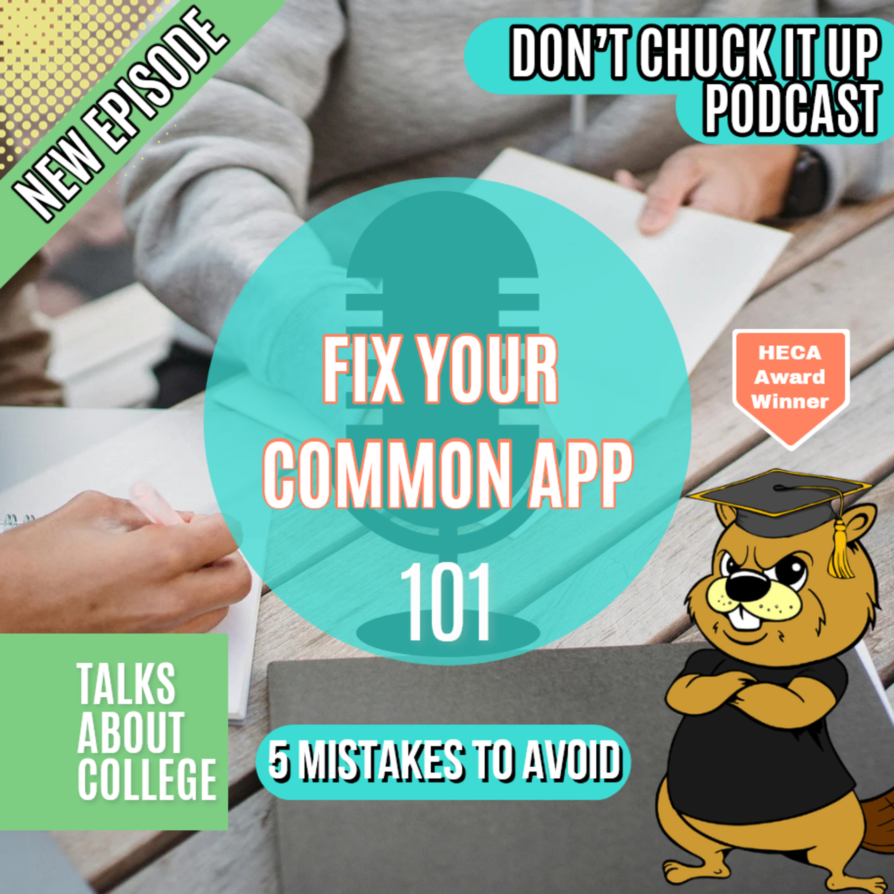 College Application Essay Dos and Don'ts: Finding Your Authentic Voice Ep 101 episode artwork