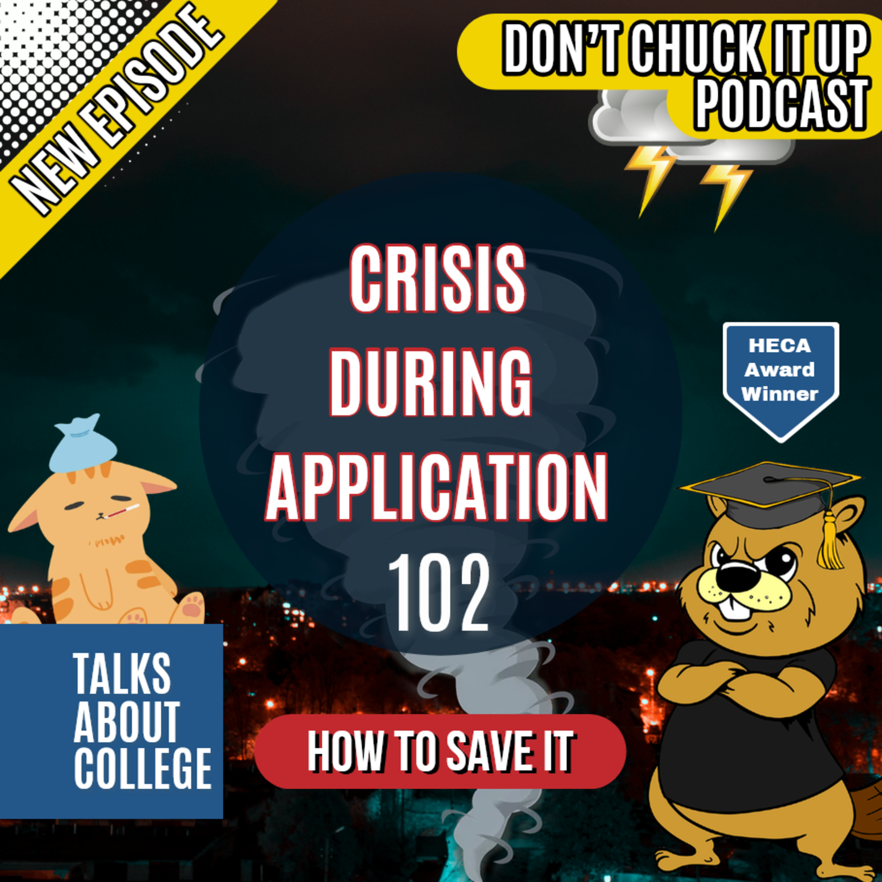 Natural Disasters, Illness, & College Apps: What Admissions Officers Want You to Do ep 102 episode artwork