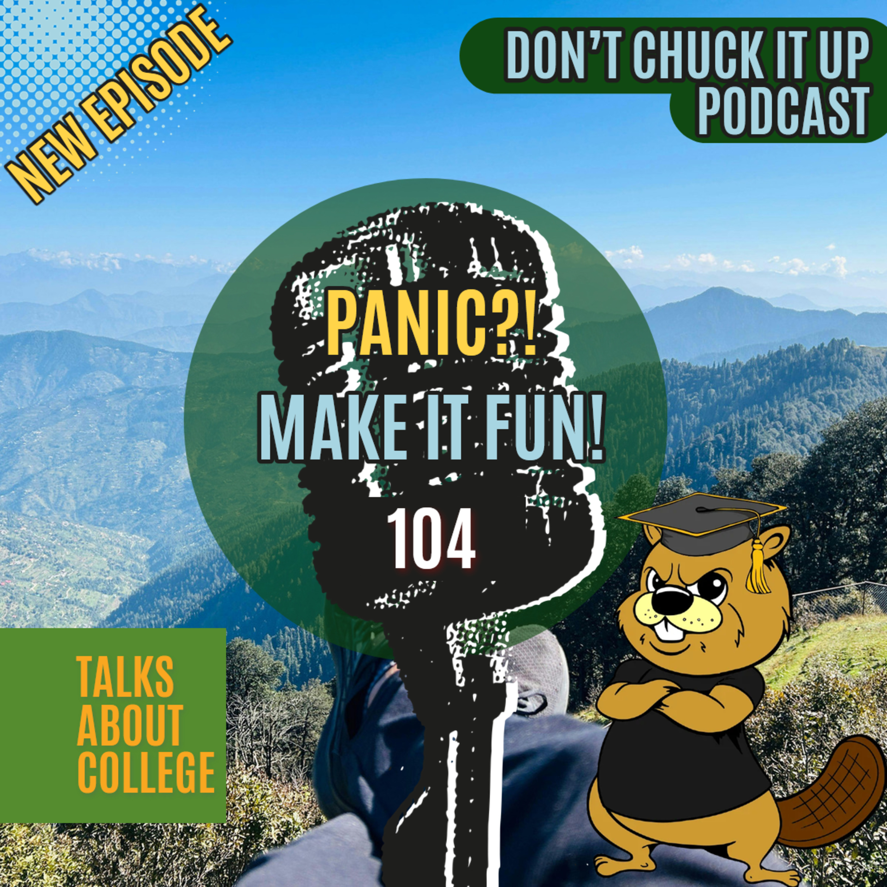 Making College Admissions Fun: Finding Fit Without the Panic Ep 104 episode artwork