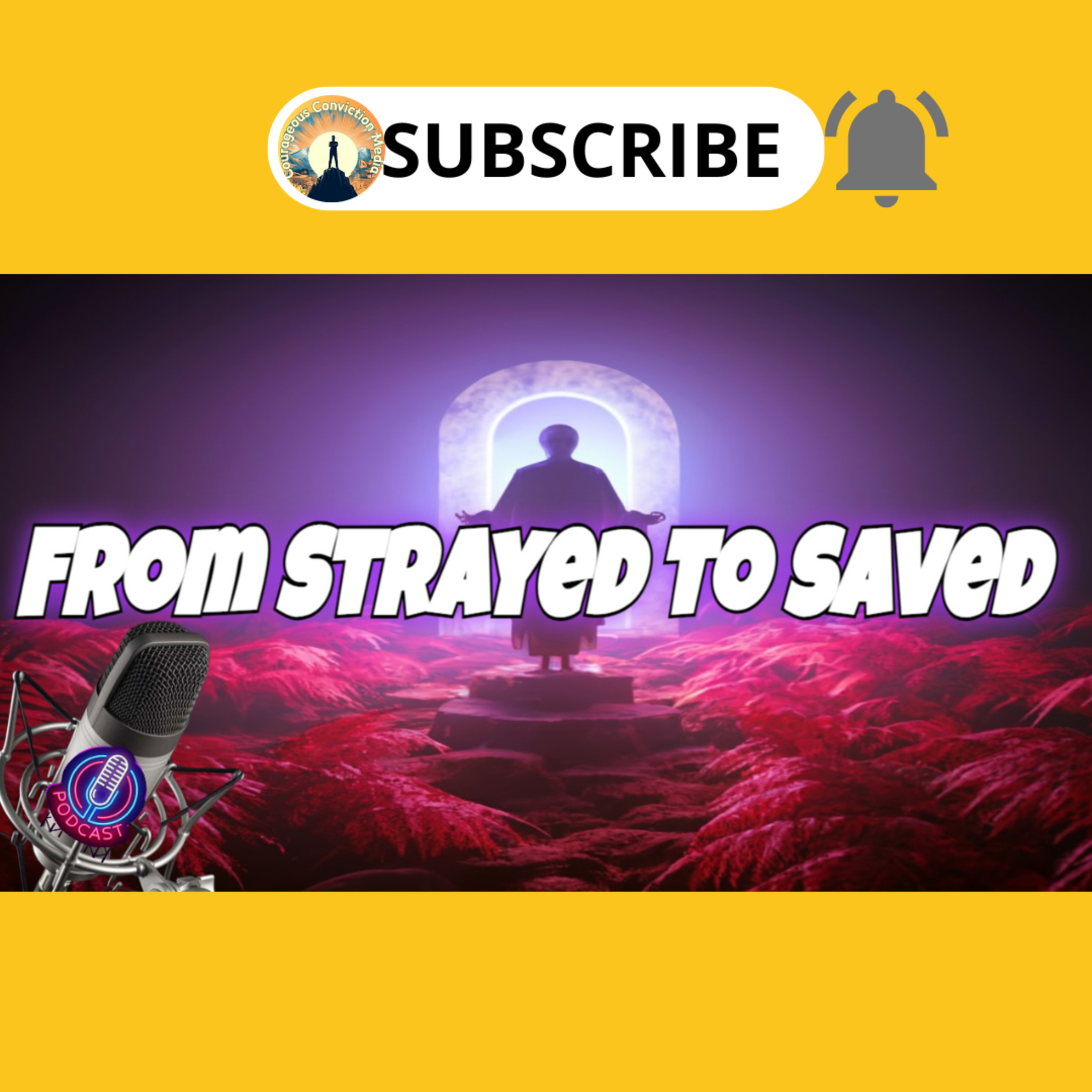 From Strayed to Saved: Reconnecting with Christ's Teachings in Section 88. Podcast 3_Episode 2 episode artwork
