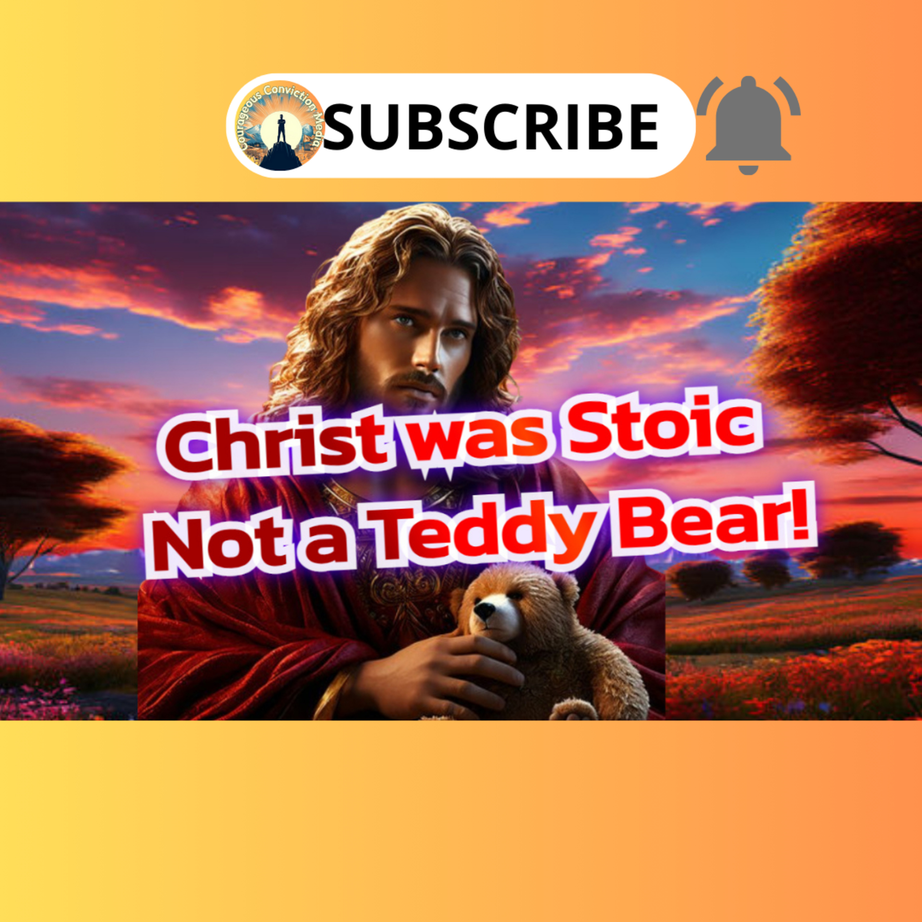 Christ/Stoic/Teddy Bear. Podcast 12 Episode 4 episode artwork