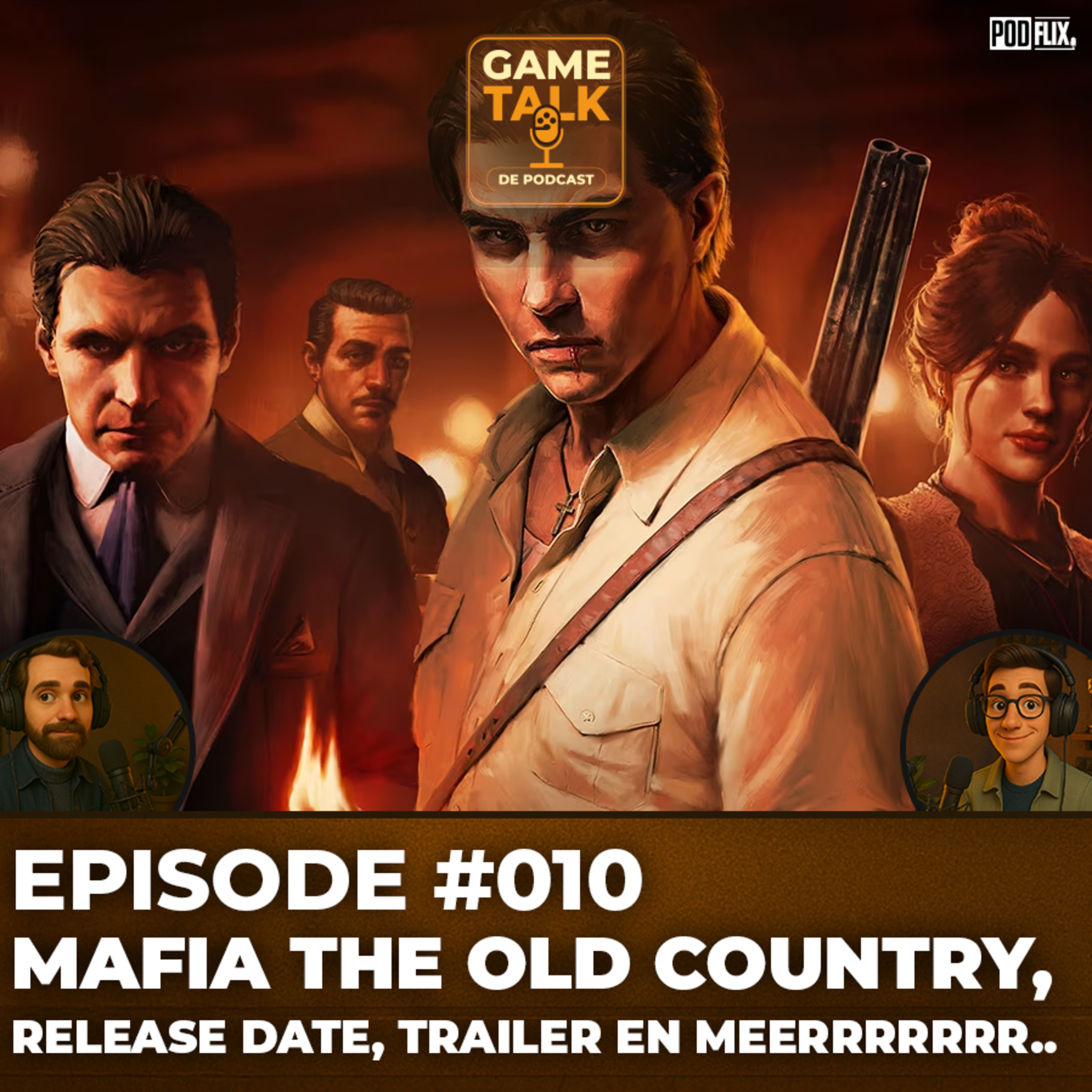#010: Mafia the Old Country release date en meer! episode artwork