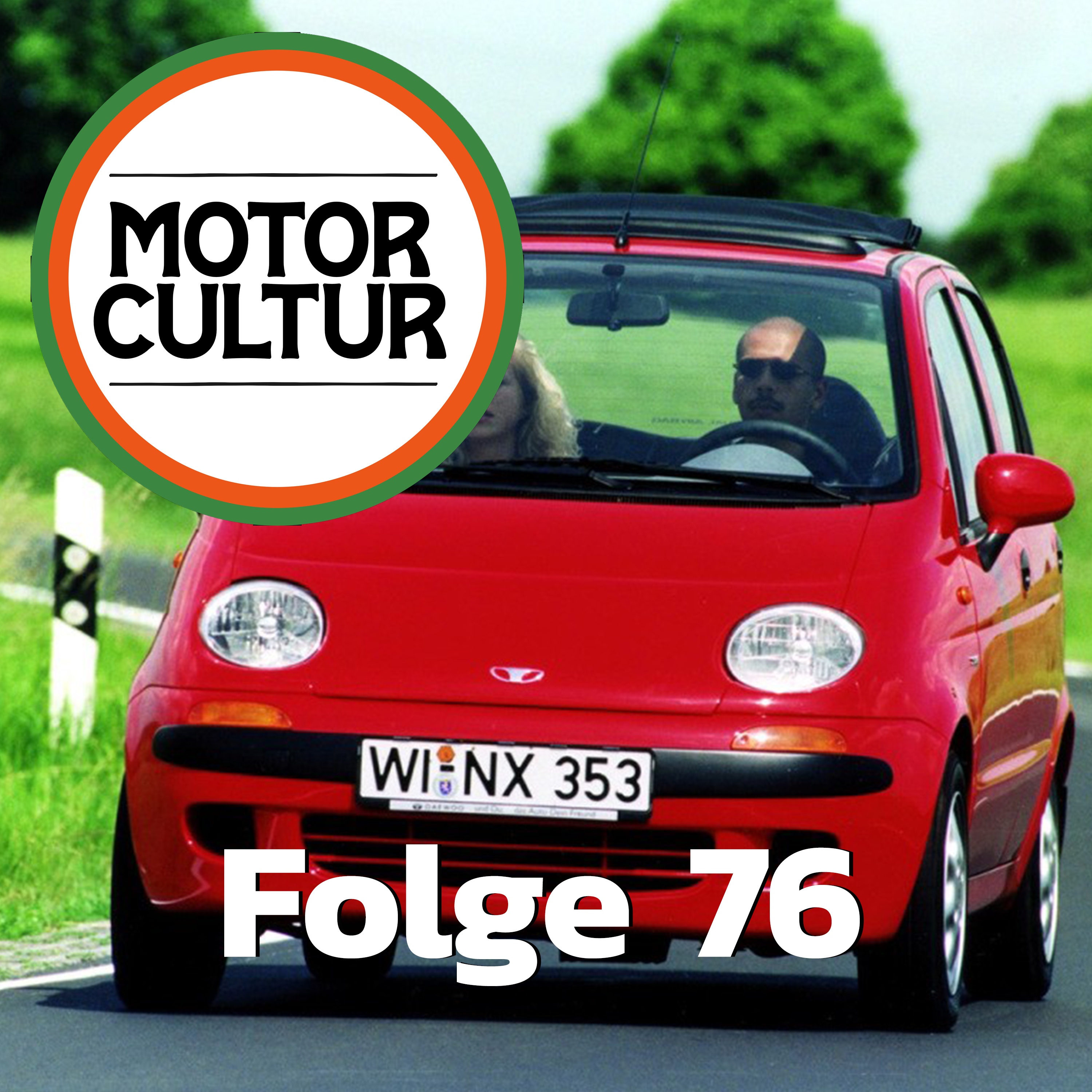Folge 76: Leben in der Matiz (REUPLOAD) episode artwork