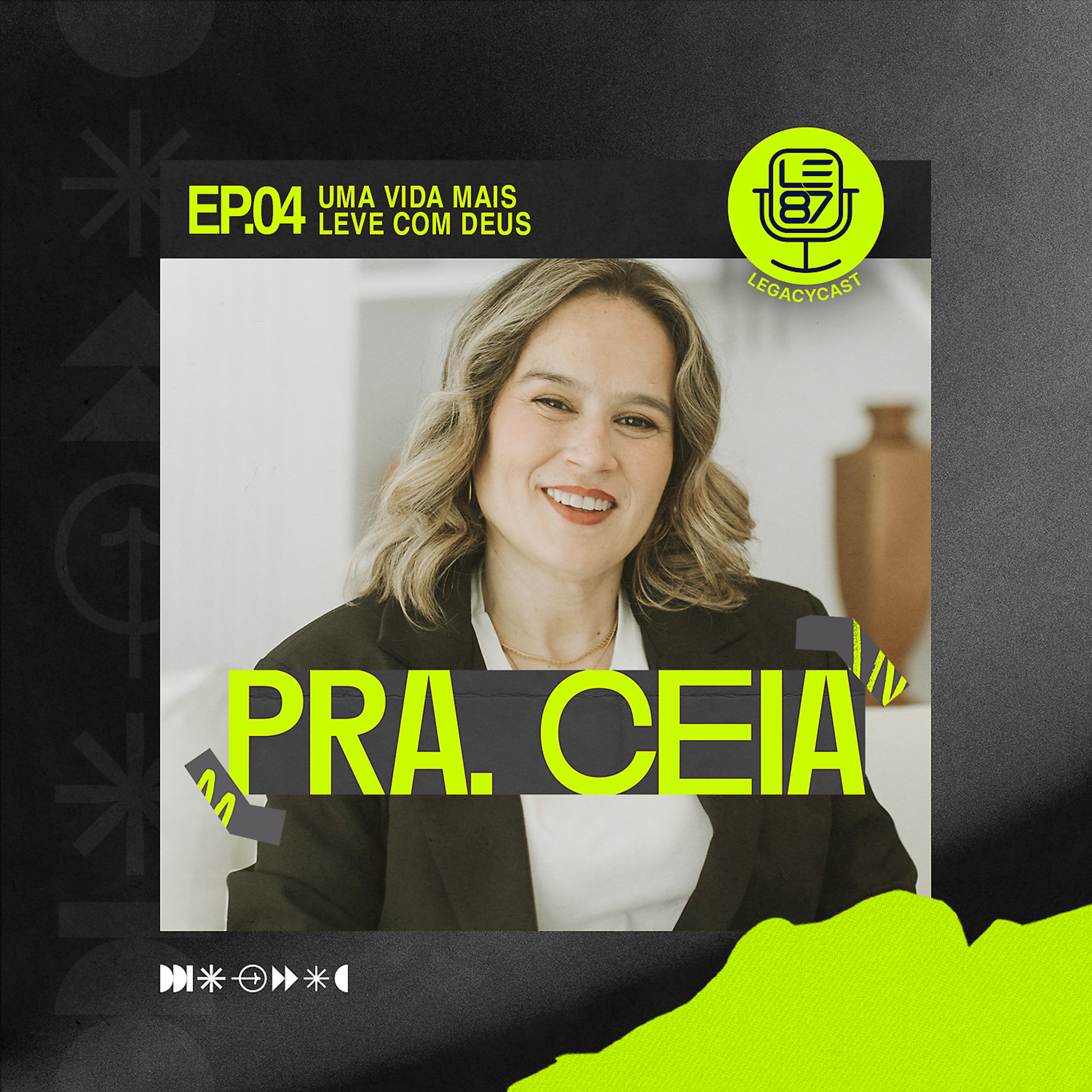 UMA VIDA MAIS LEVE COM DEUS (Pra. Auriceia Bauab) | LegacyCast 004 episode artwork
