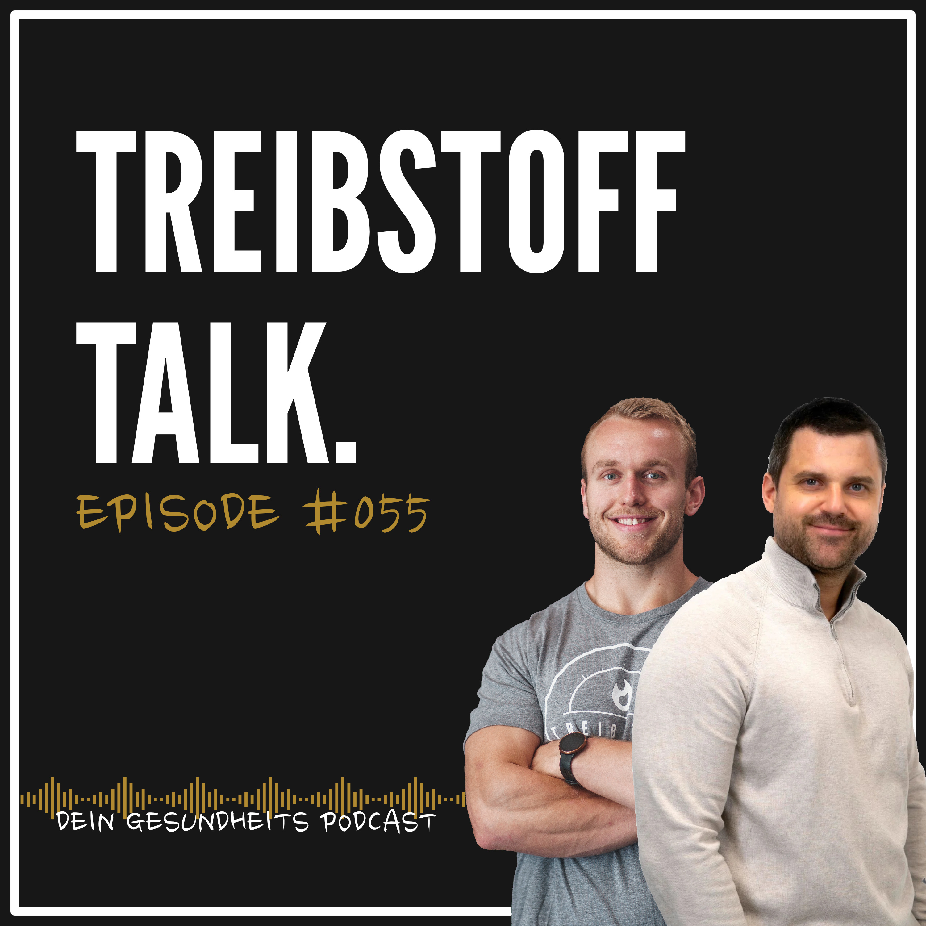 Treibstoff Talk - Der Gesundheits Podcast