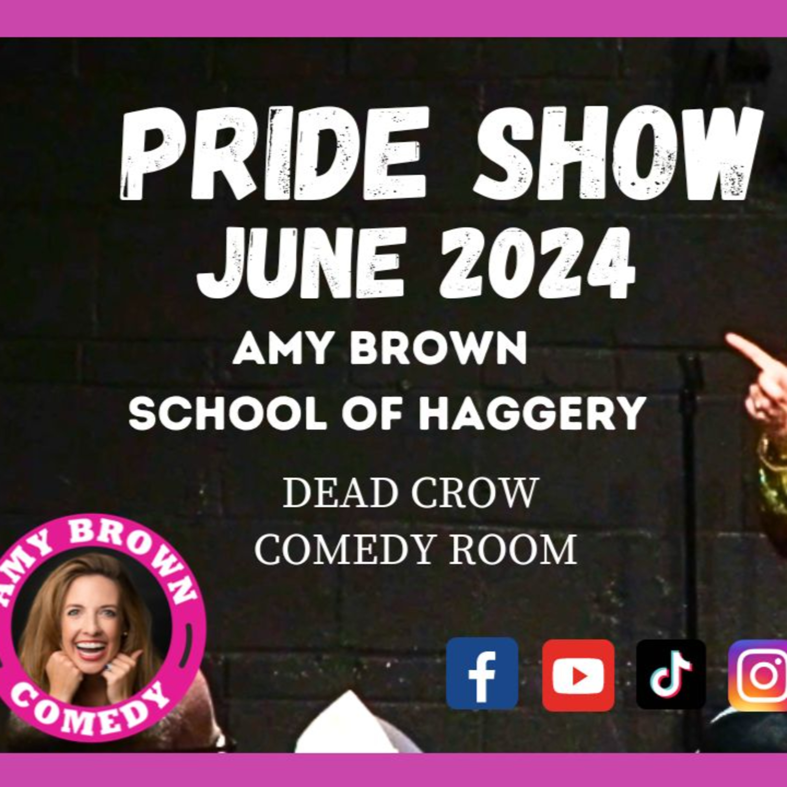 Amy Brown's School of Haggery, Pride Stand Up Comedy Show - Full Set June 2024 Dead Crow Comedy Room episode artwork