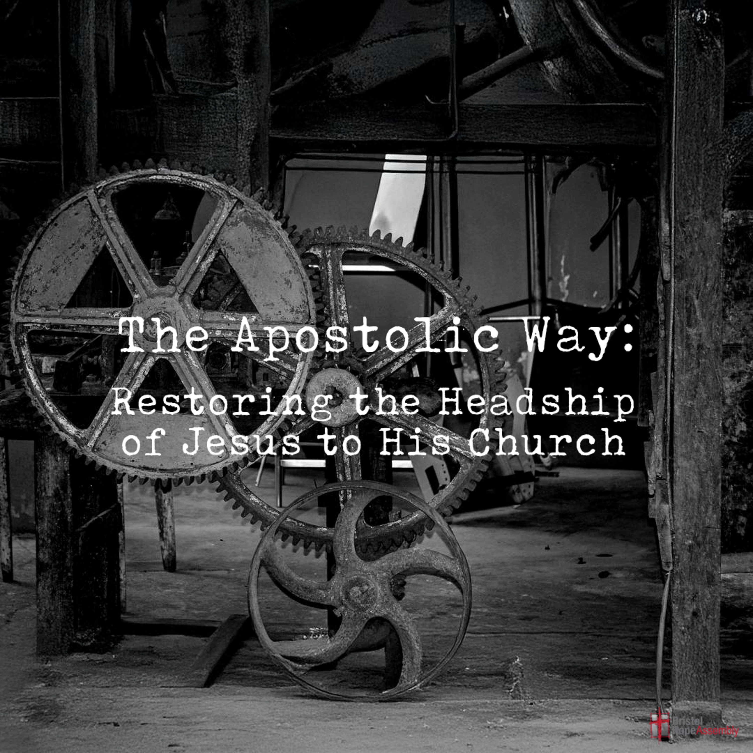 Sunday November 10th - The Apostolic Way: Restoring the Headship of Jesus Christ to His Church - Jose Diaz episode artwork