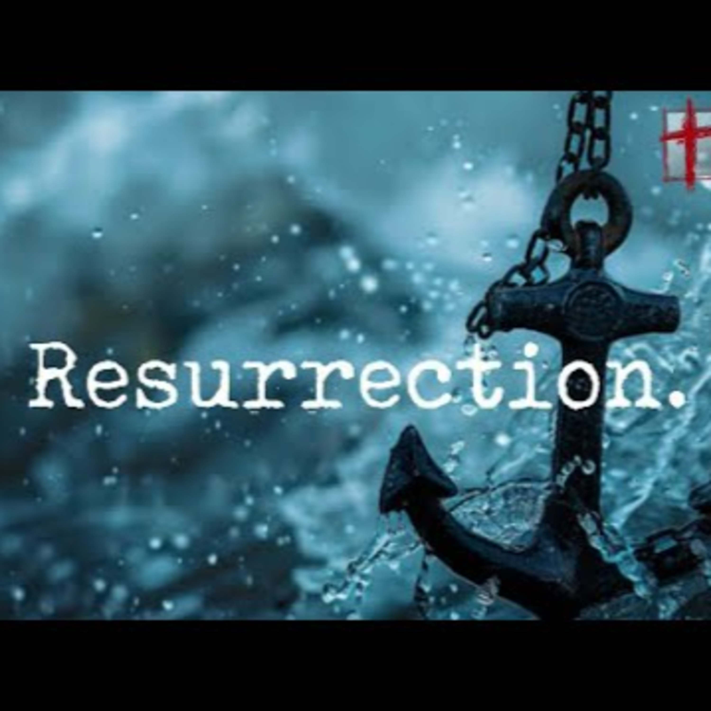 Sunday April 20th - Resurrection episode artwork