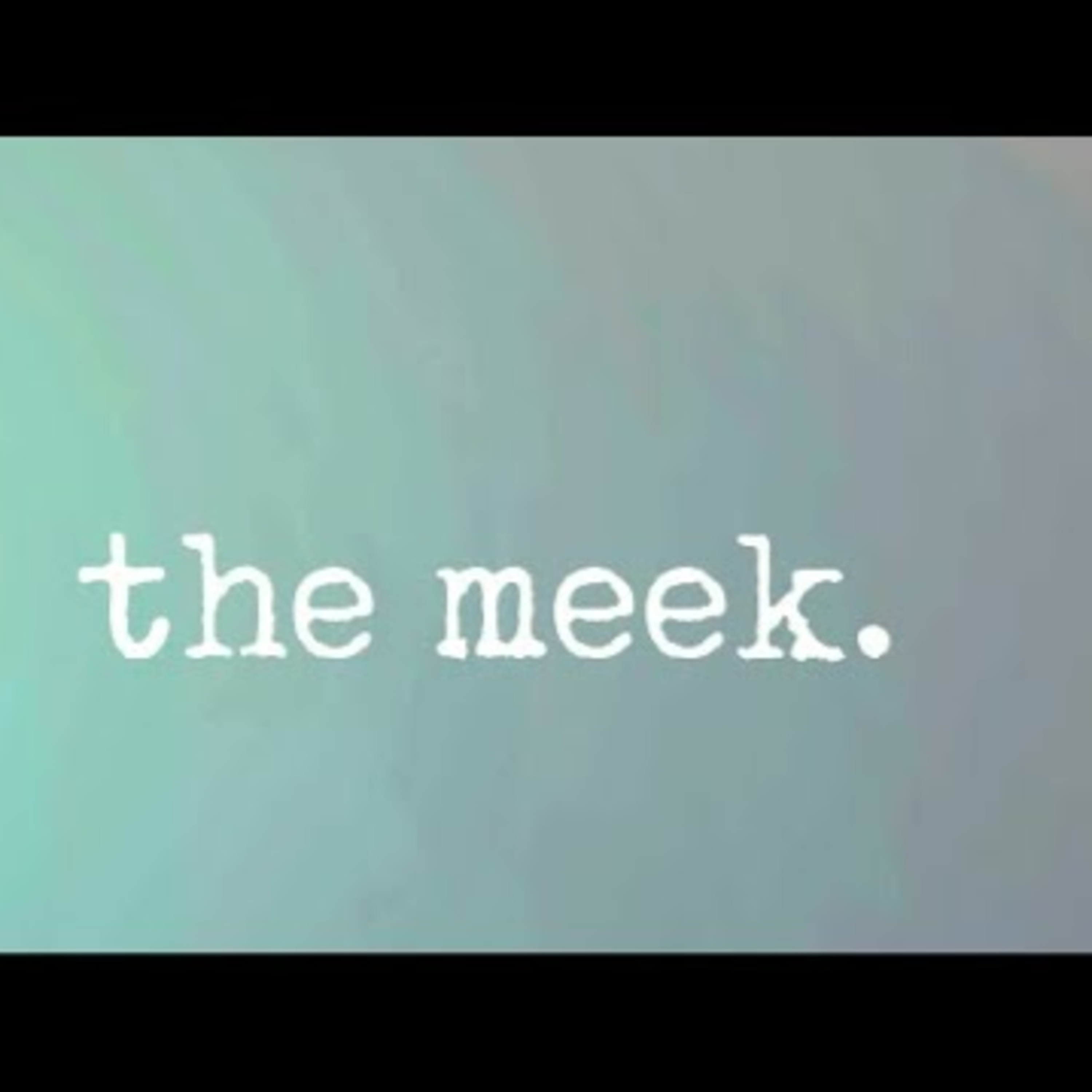 Sunday May 11th - the meek episode artwork