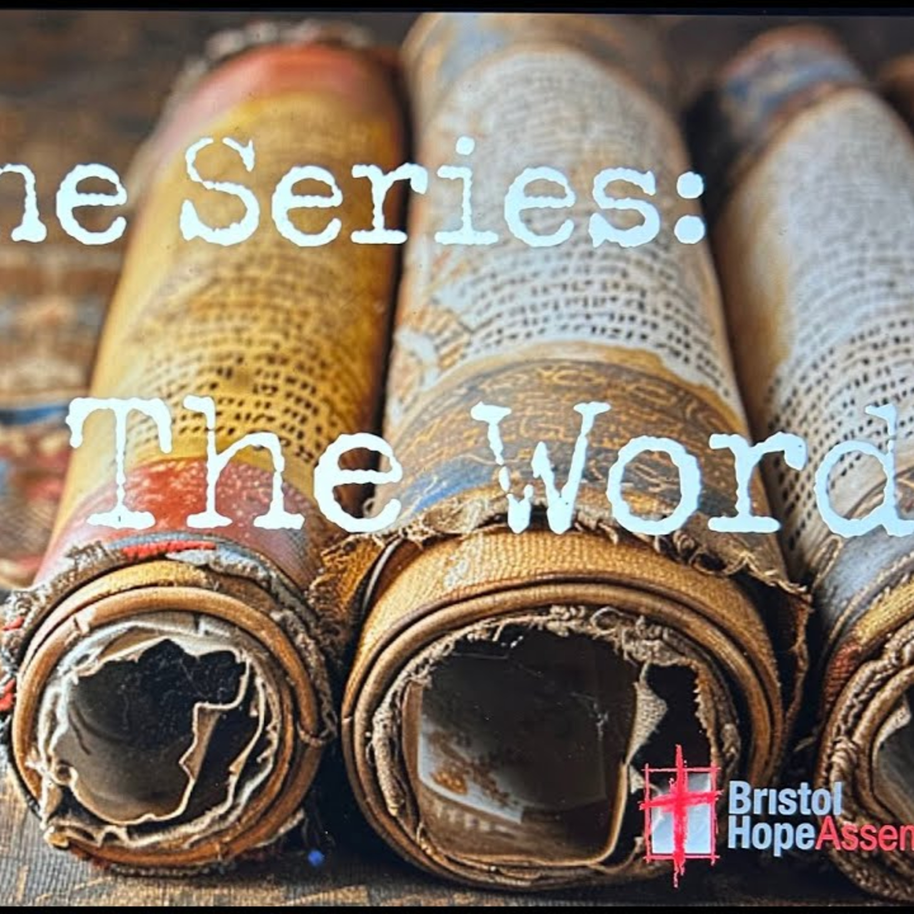 Sunday August 31th - Doctrine Series: The Word episode artwork