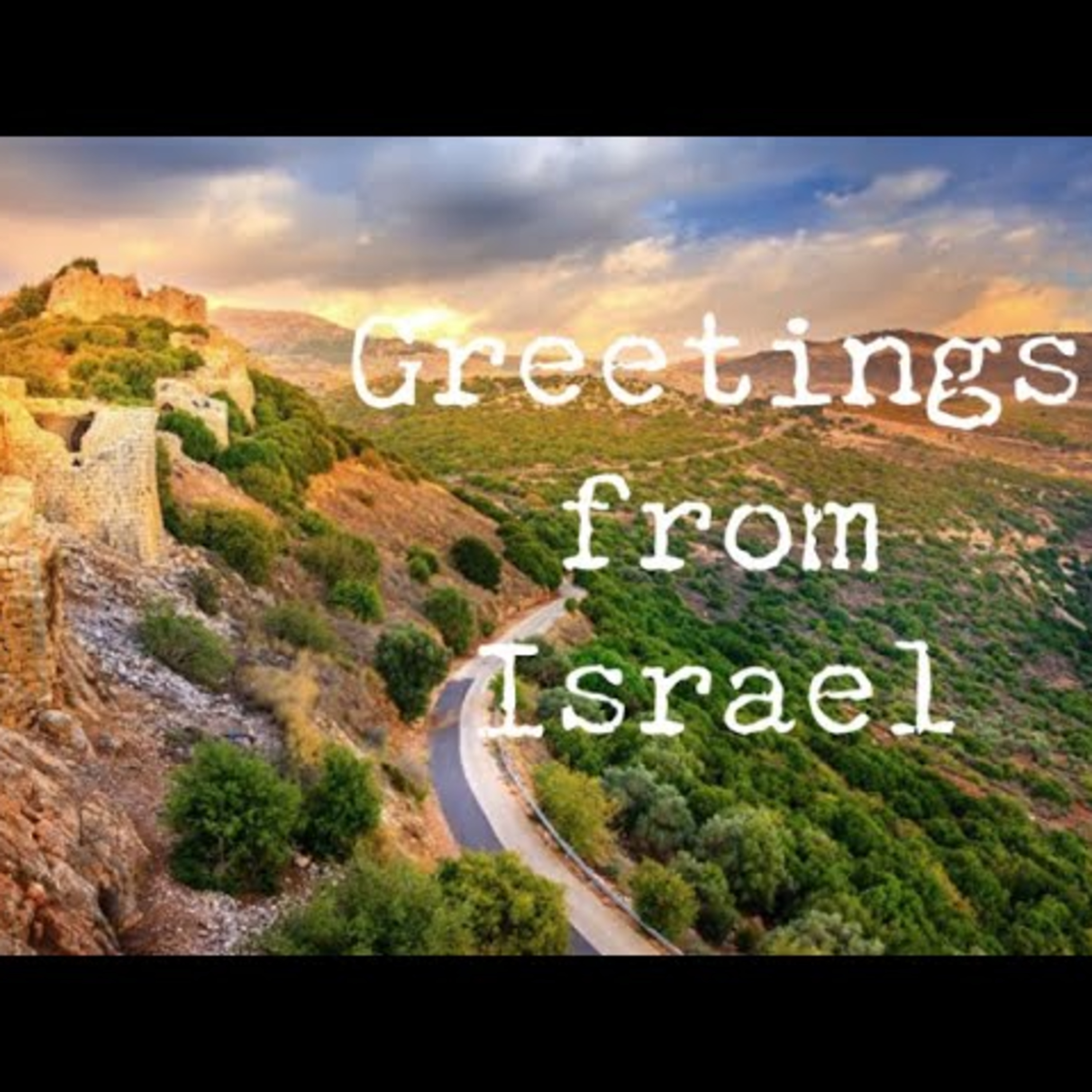 Sunday January 4th - Greetings from Israel episode artwork