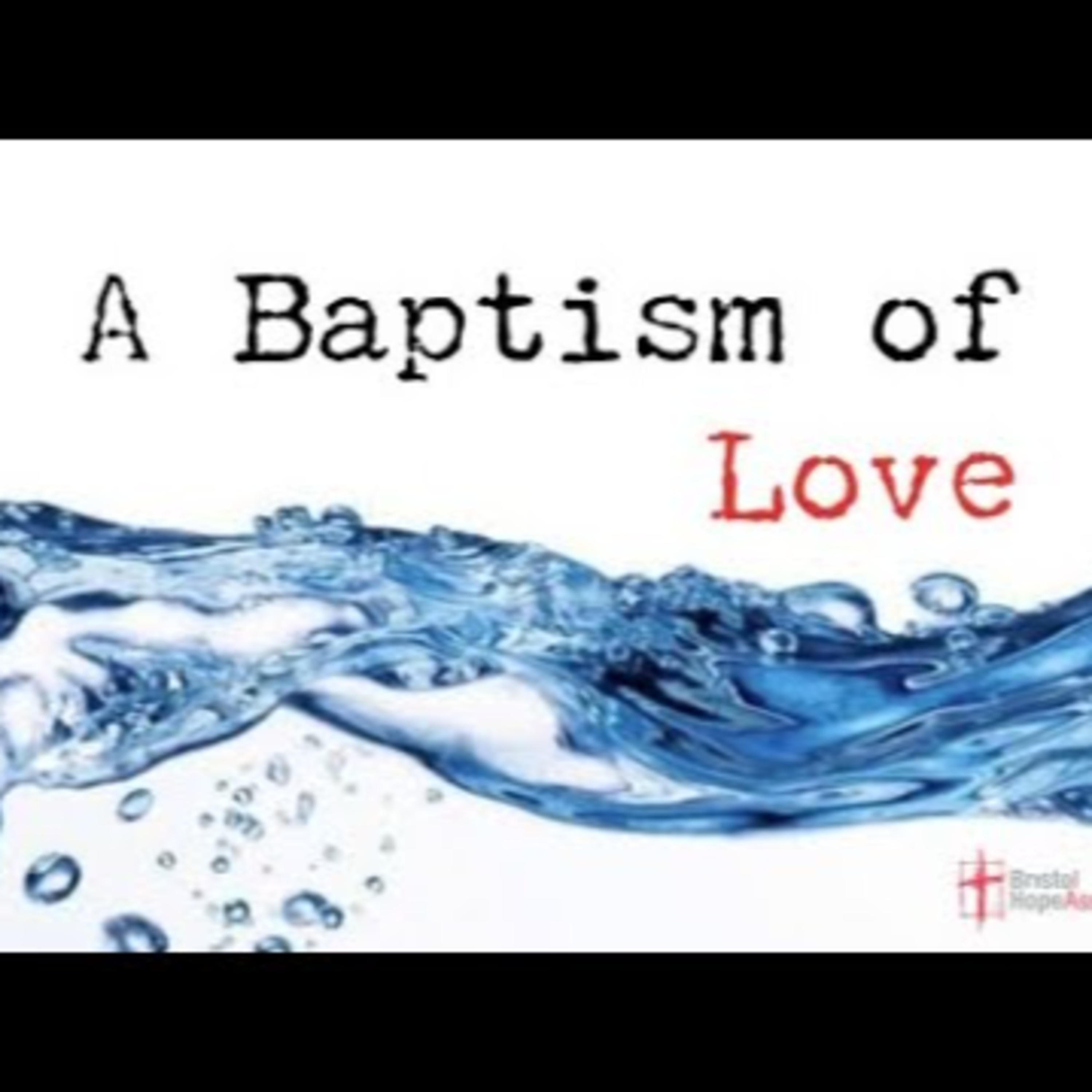 Sunday January 11th - A Baptism of Love episode artwork