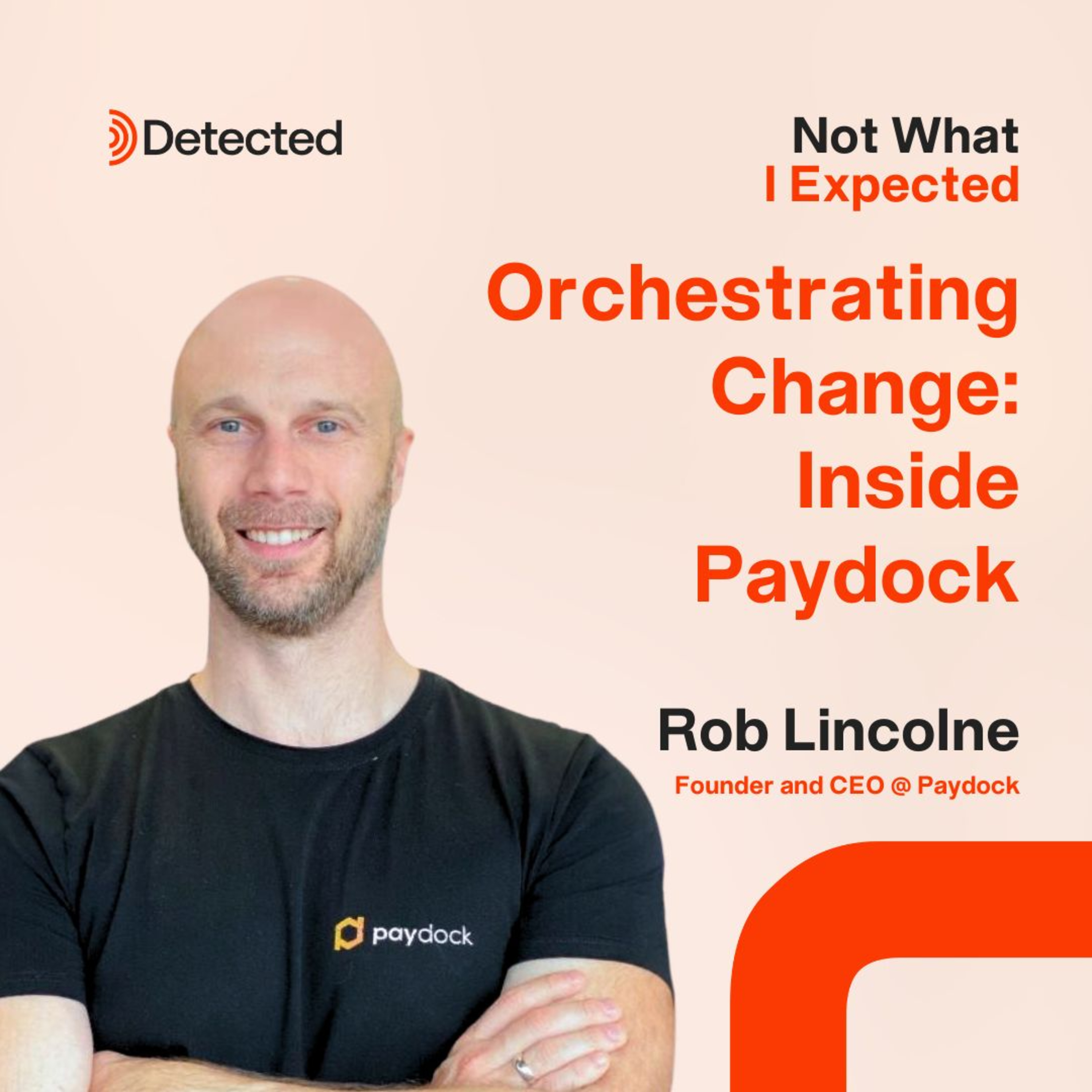Orchestrating Change: Inside Paydock with Rob Lincolne episode artwork