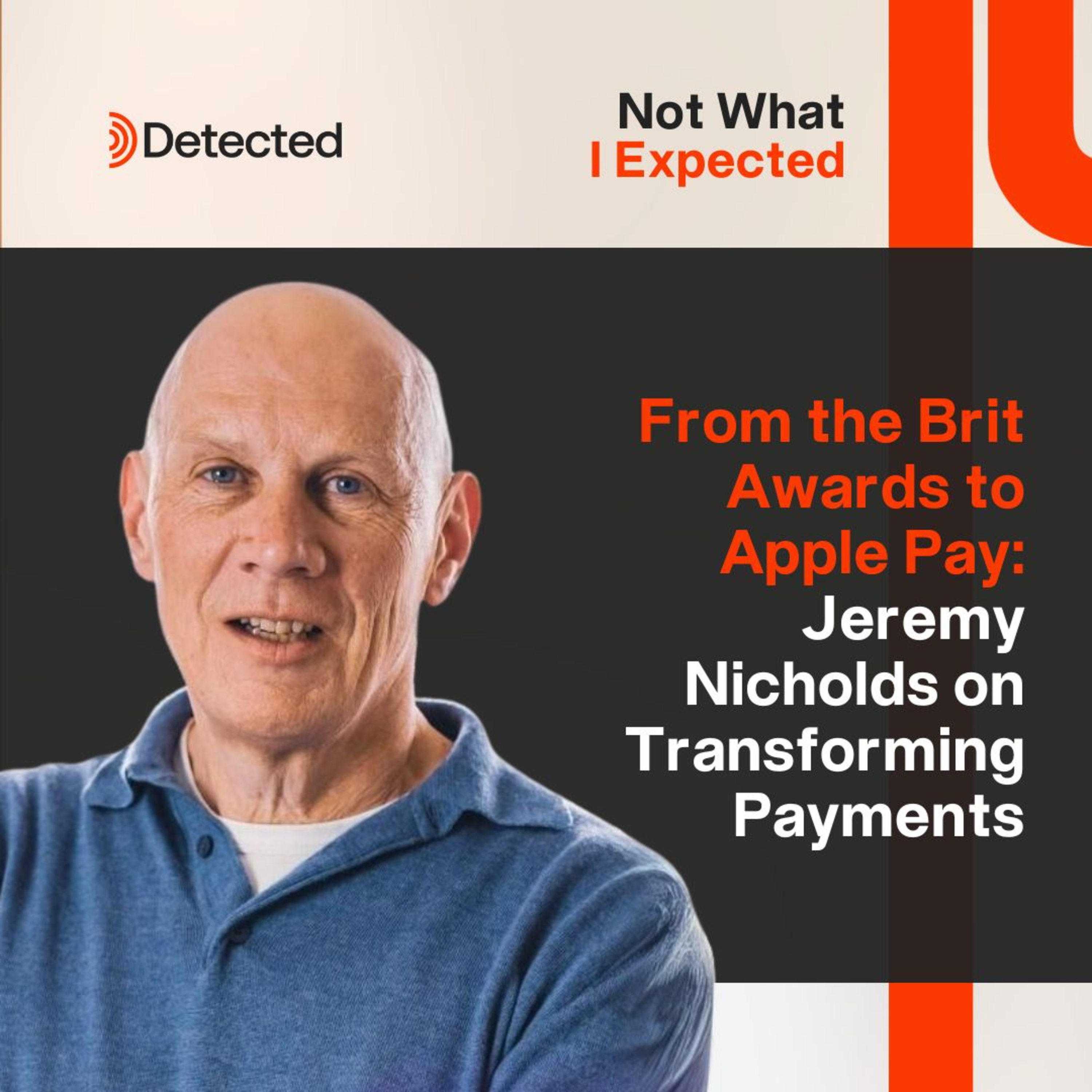 From the Brit Awards to Apple Pay: Jeremy Nicholds on Transforming Payments episode artwork