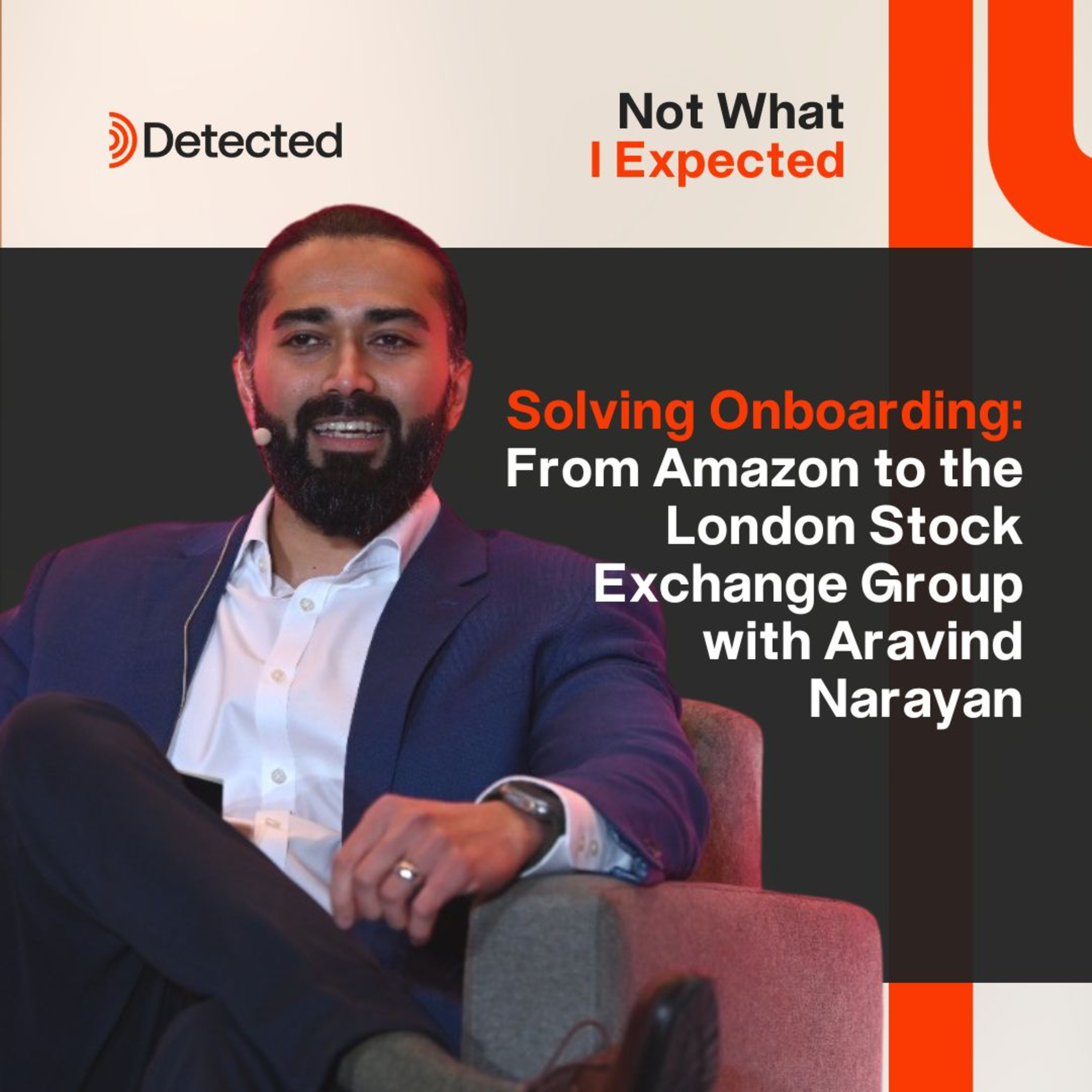 Solving Onboarding: From Amazon to the London Stock Exchange Group with Aravind Narayan episode artwork