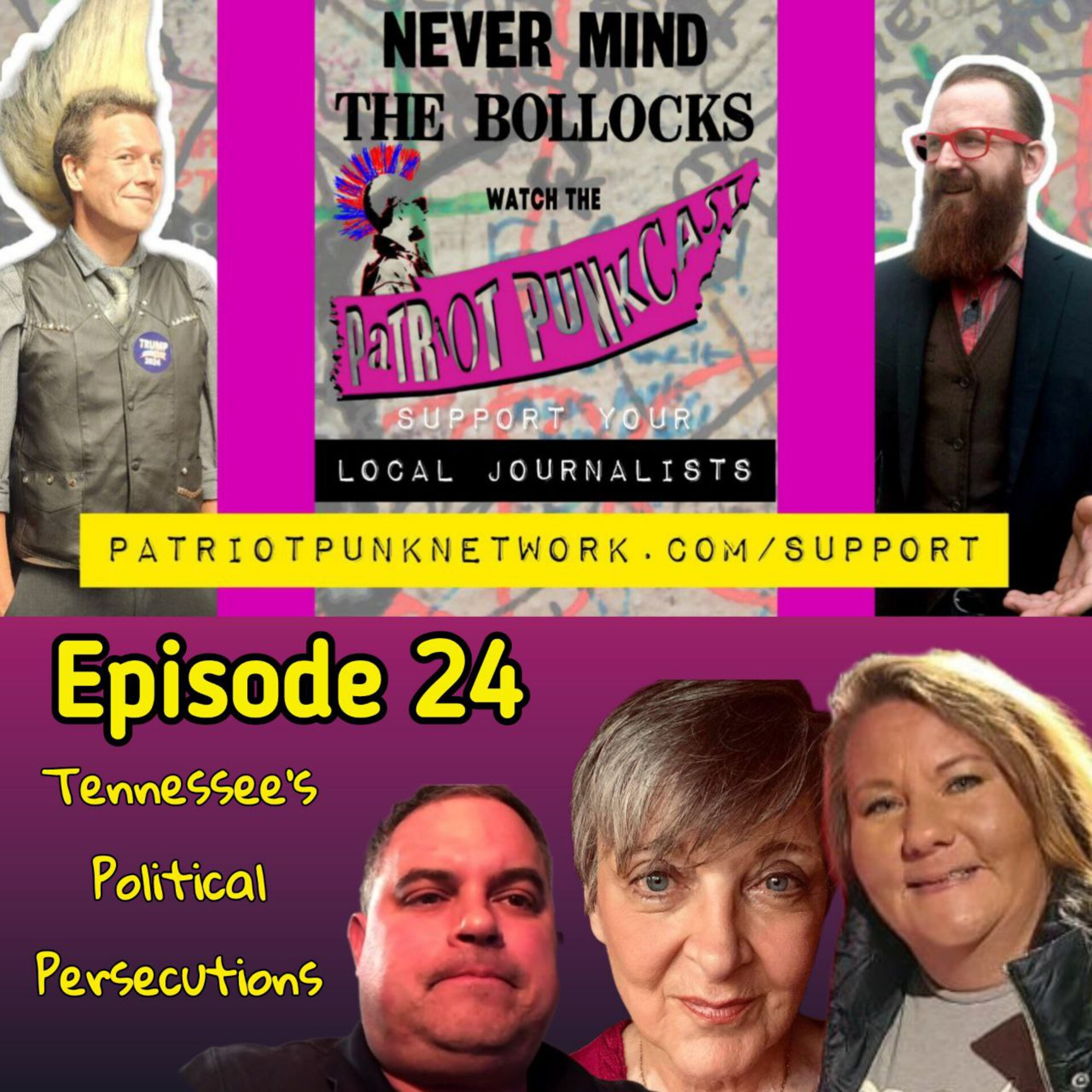 Patriot Punkcast #24 - TN's Political Prisoners & Persecutions episode artwork