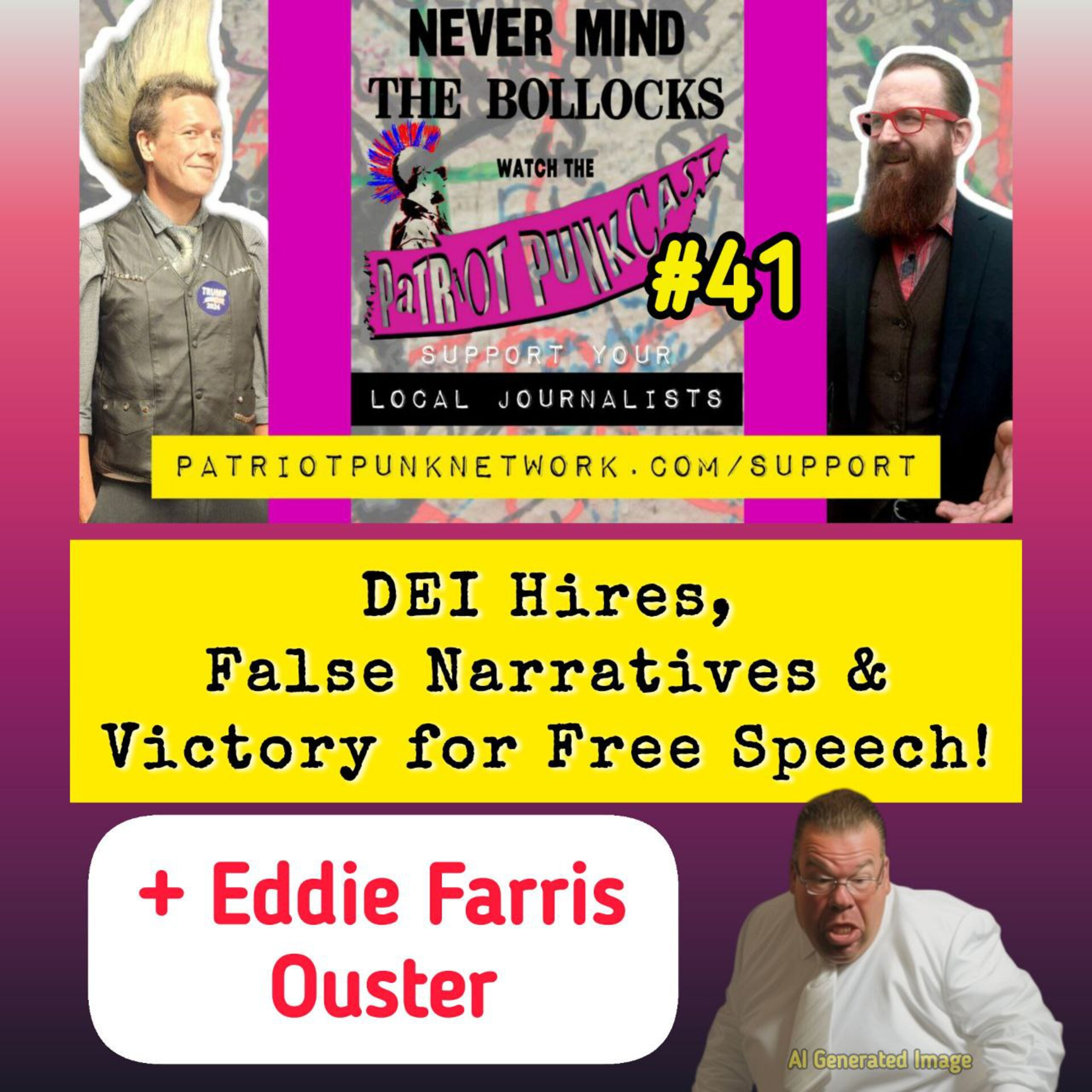 Patriot Punkcast #41 - DEI Hires, False Narratives & Victory for Free Speech! episode artwork