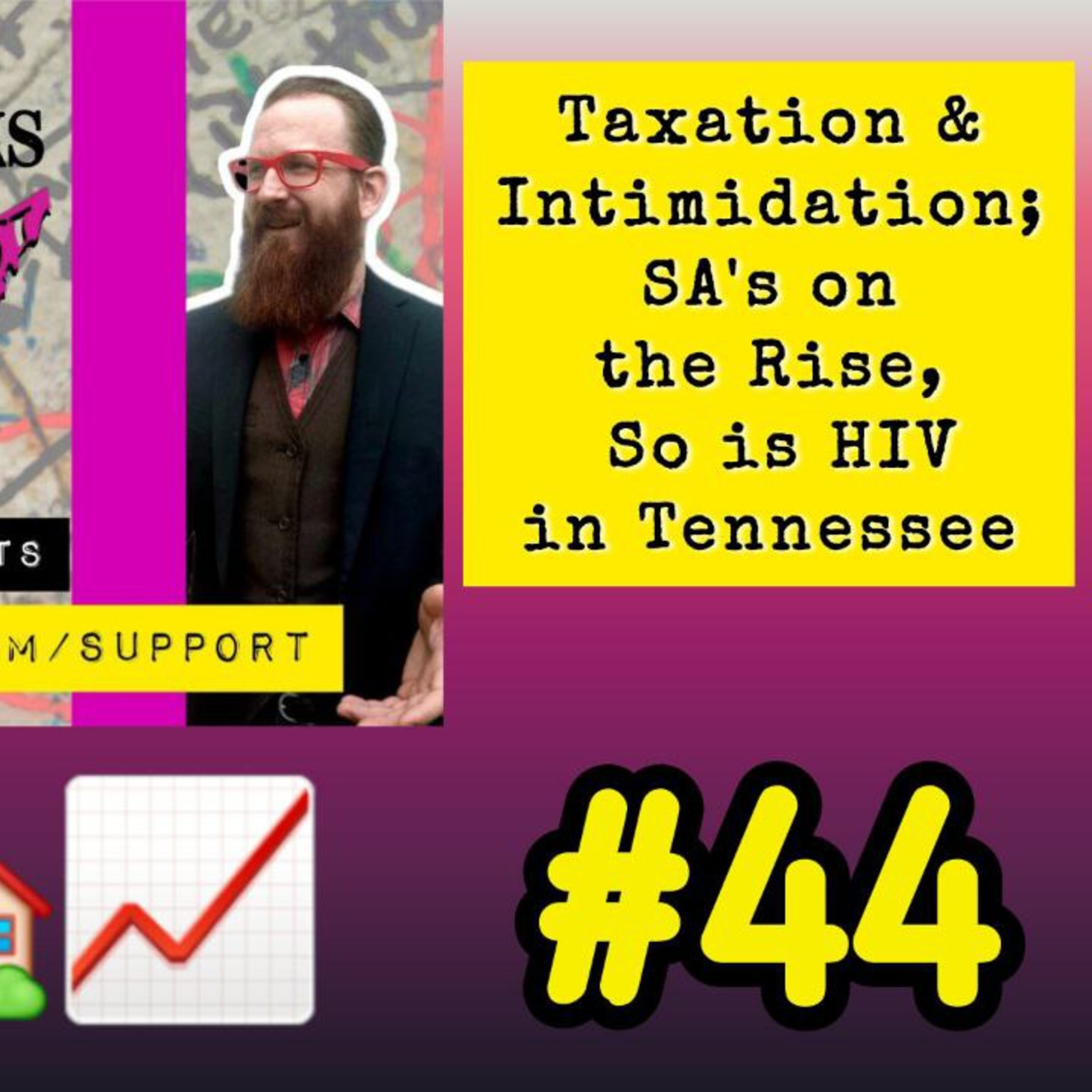Patriot Punkcast #44 - Taxation & Intimidation, SA on the Rise & So is HIV in Tennessee episode artwork
