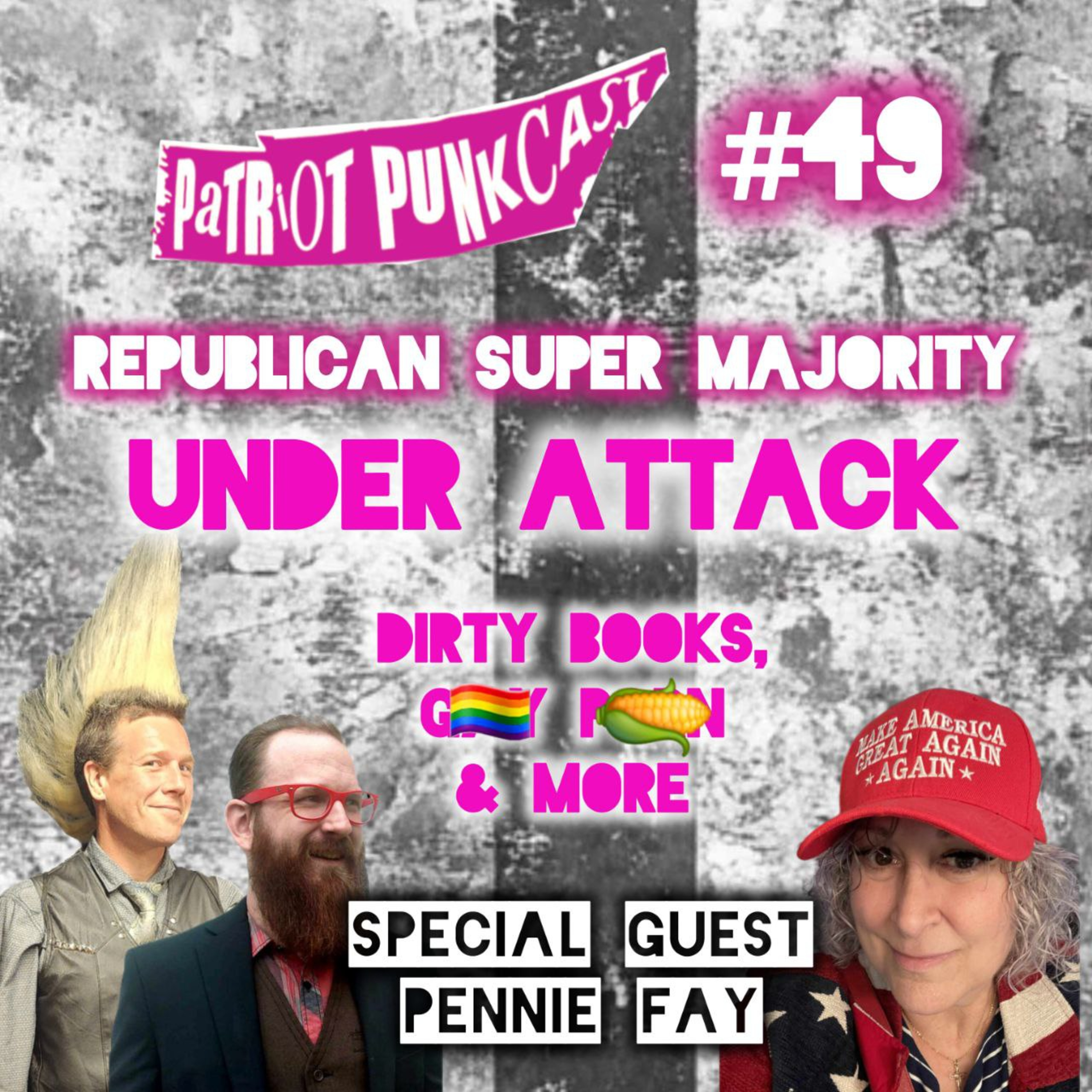 Patriot Punkcast #49 - GOP Supermajority UNDER ATTACK; Dirty Books, FFL & More episode artwork