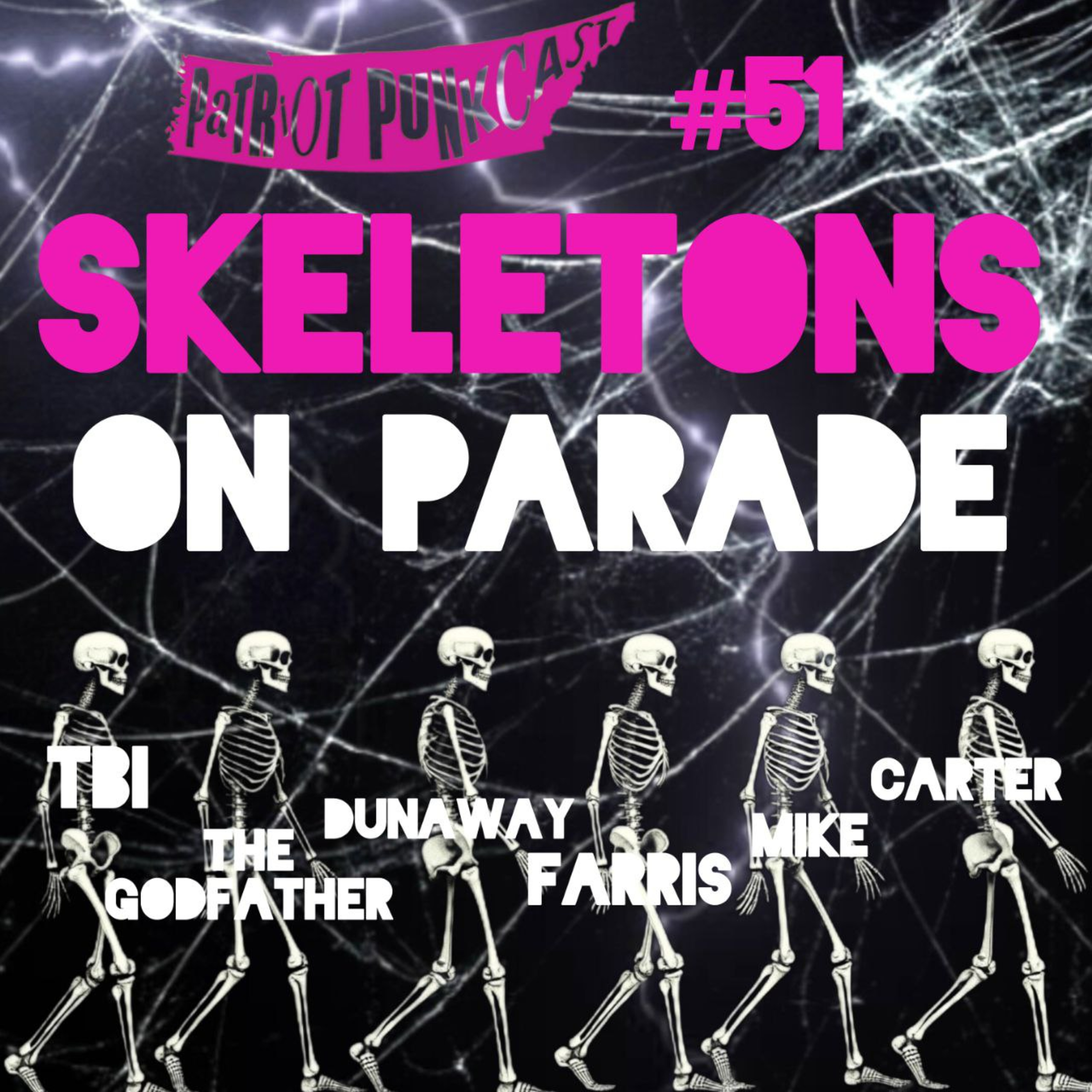 Patriot Punkcast #51 - Skeletons on Parade with Retired Major Terry Hembree episode artwork