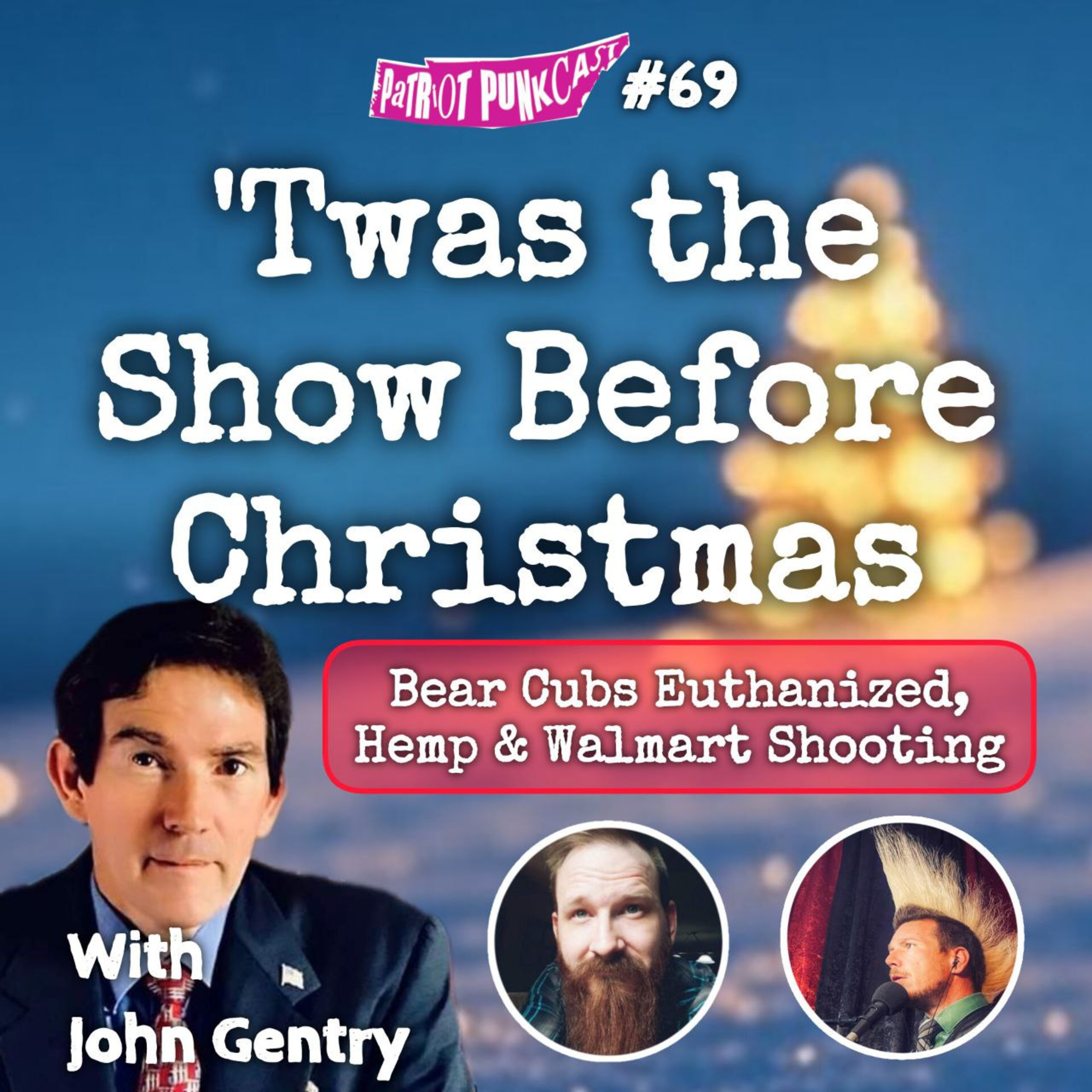 Patriot Punkcast #69 - Twas the Show Before Christmas with John Gentry episode artwork