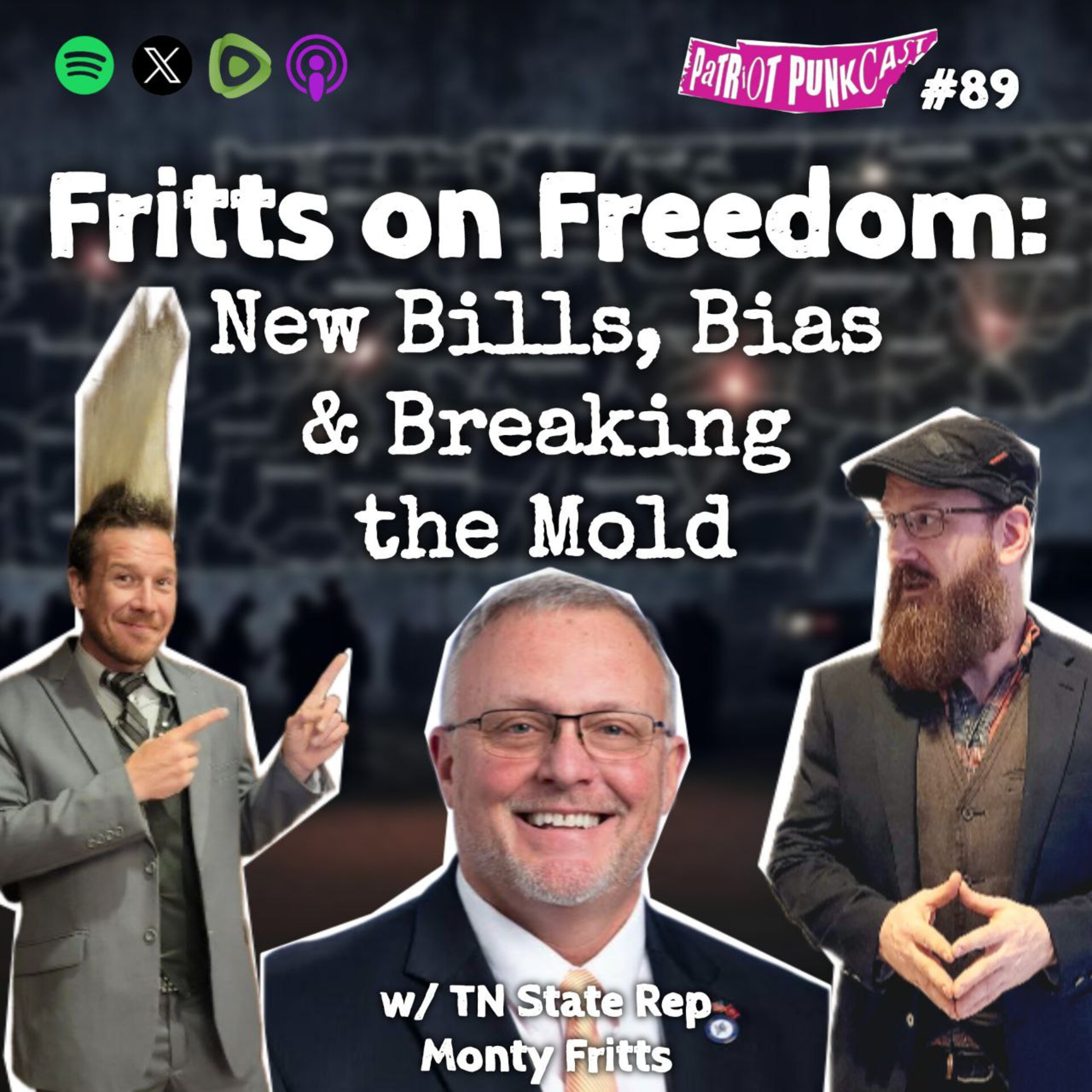 Patriot Punkcast #89 - Fritts on Freedom: New Bills, Bias & Breaking the Mold w/ Rep. Monty Fritts episode artwork