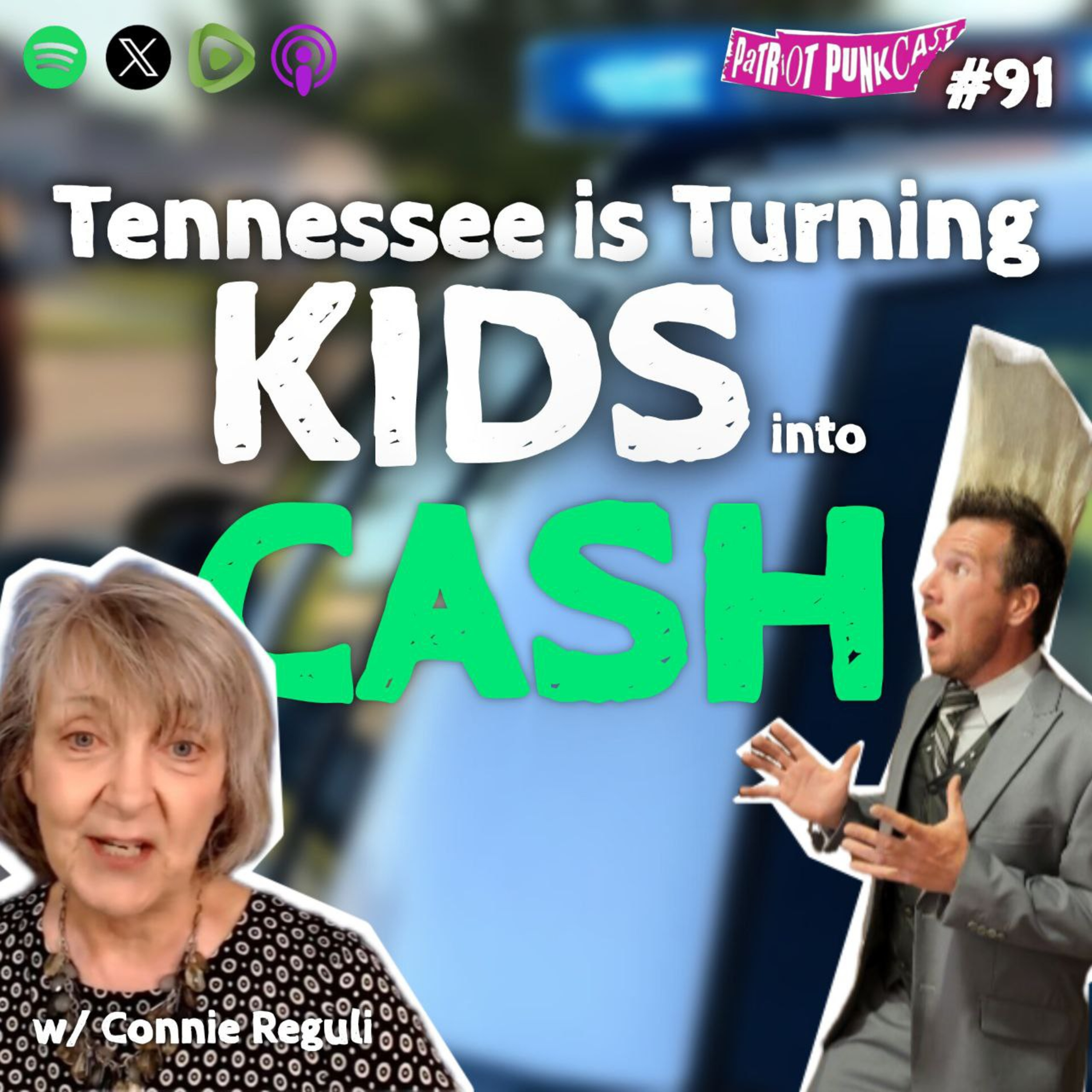 Patriot Punkcast #91 - TN is Turning KIDS into CASH w/ Connie Reguli  episode artwork