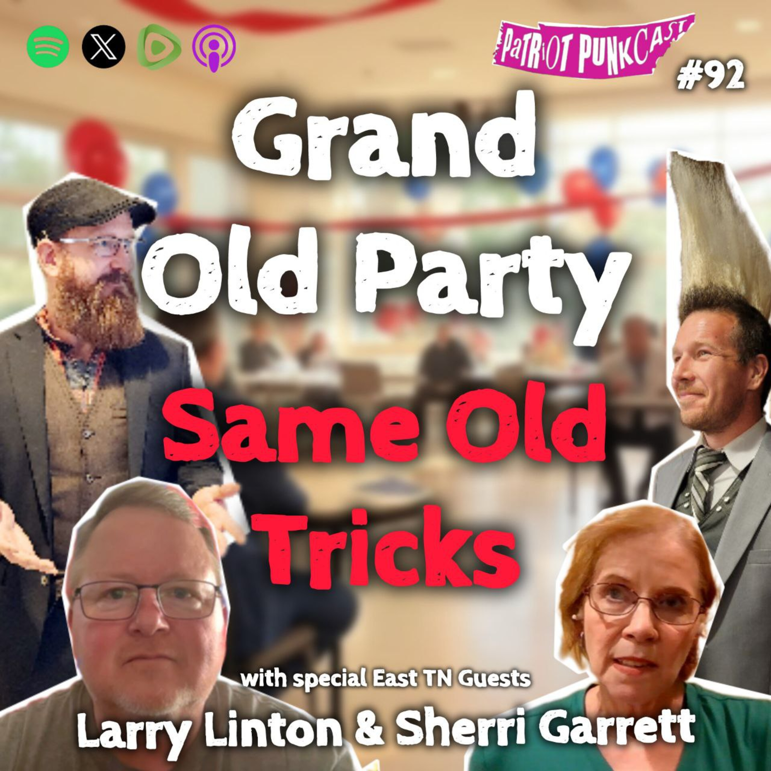 Patriot Punkcast #92 - Grand Old Party, Same Old Tricks w/ Larry Linton & Sherri Garrett episode artwork
