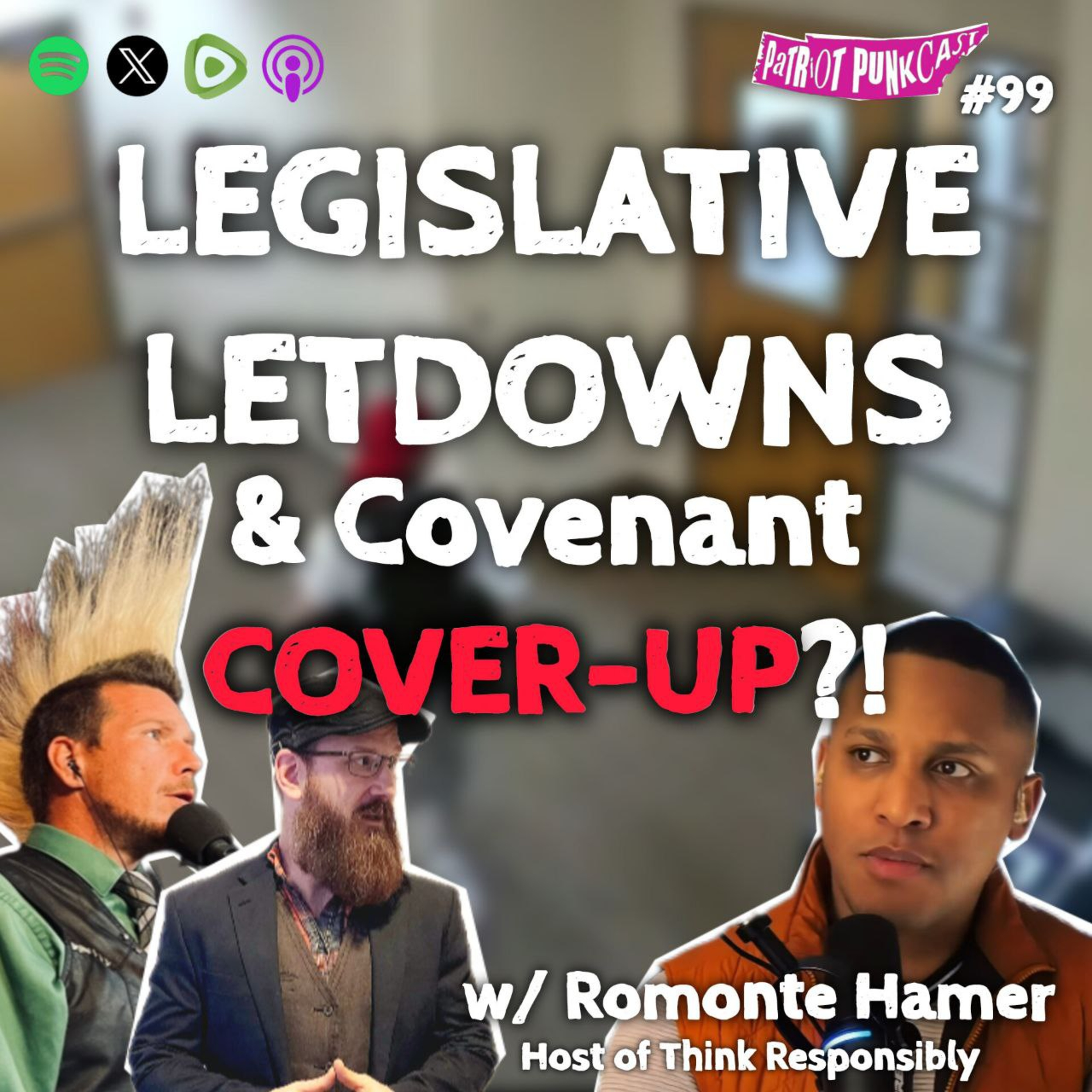 Patriot Punkcast #99 - Legislative Letdowns & Covenant COVER-UP?! w/ Romonte Hamer episode artwork