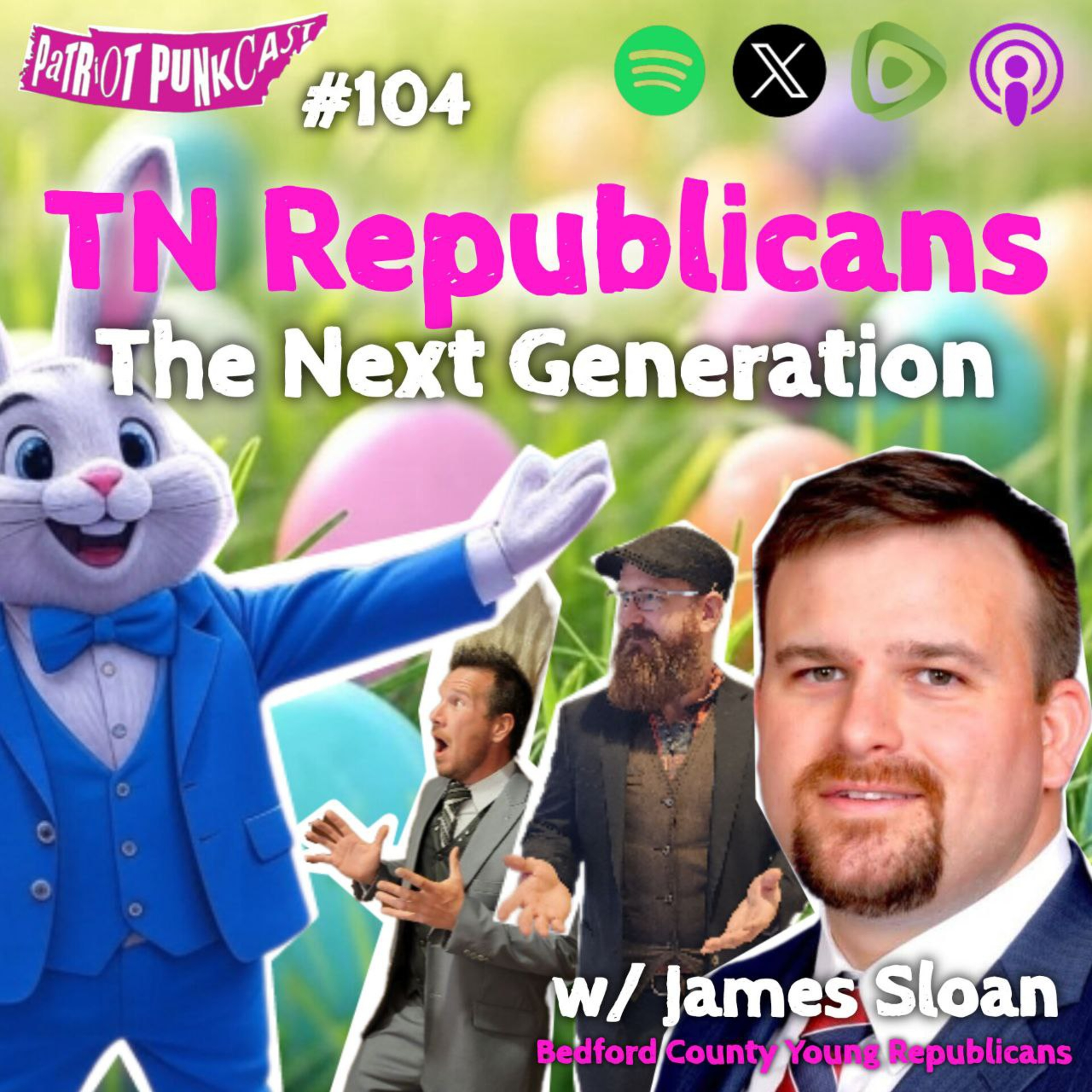 Patriot Punkcast #104 - TN Republicans: A New Generation w/ James Sloan episode artwork