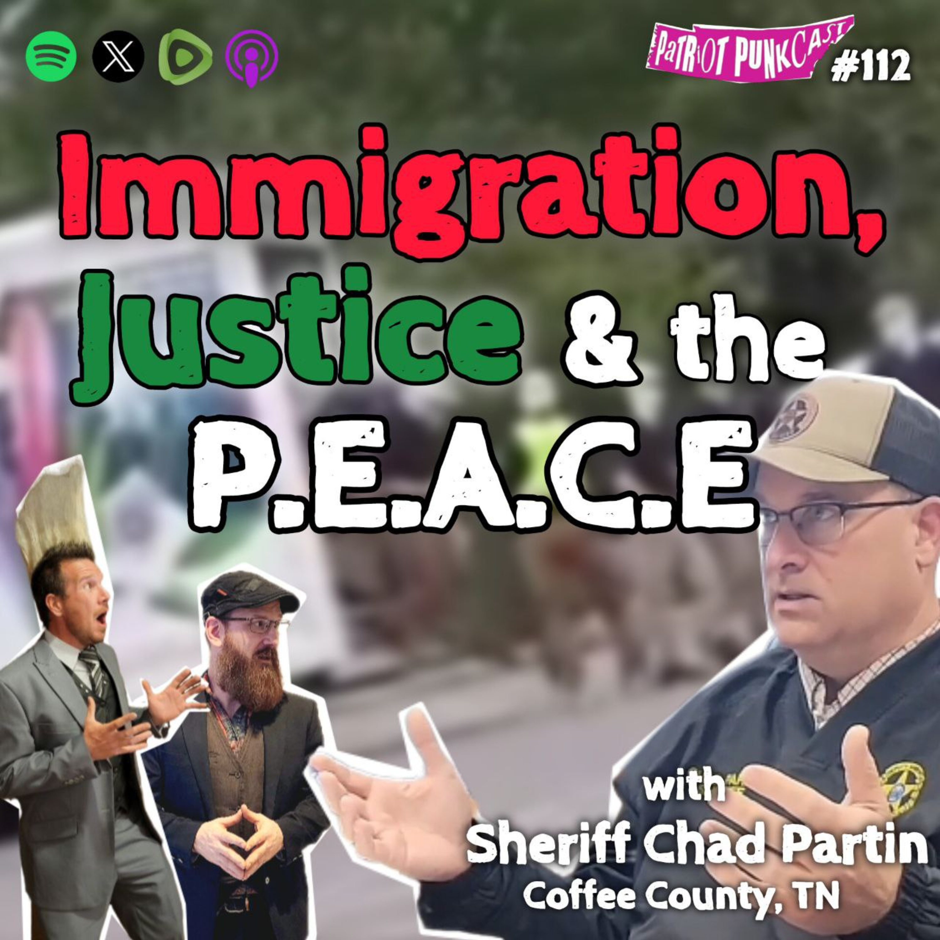 Patriot Punkcast #112 - Immigration, Justice & the P.E.A.C.E w/ Sheriff Chad Partin episode artwork