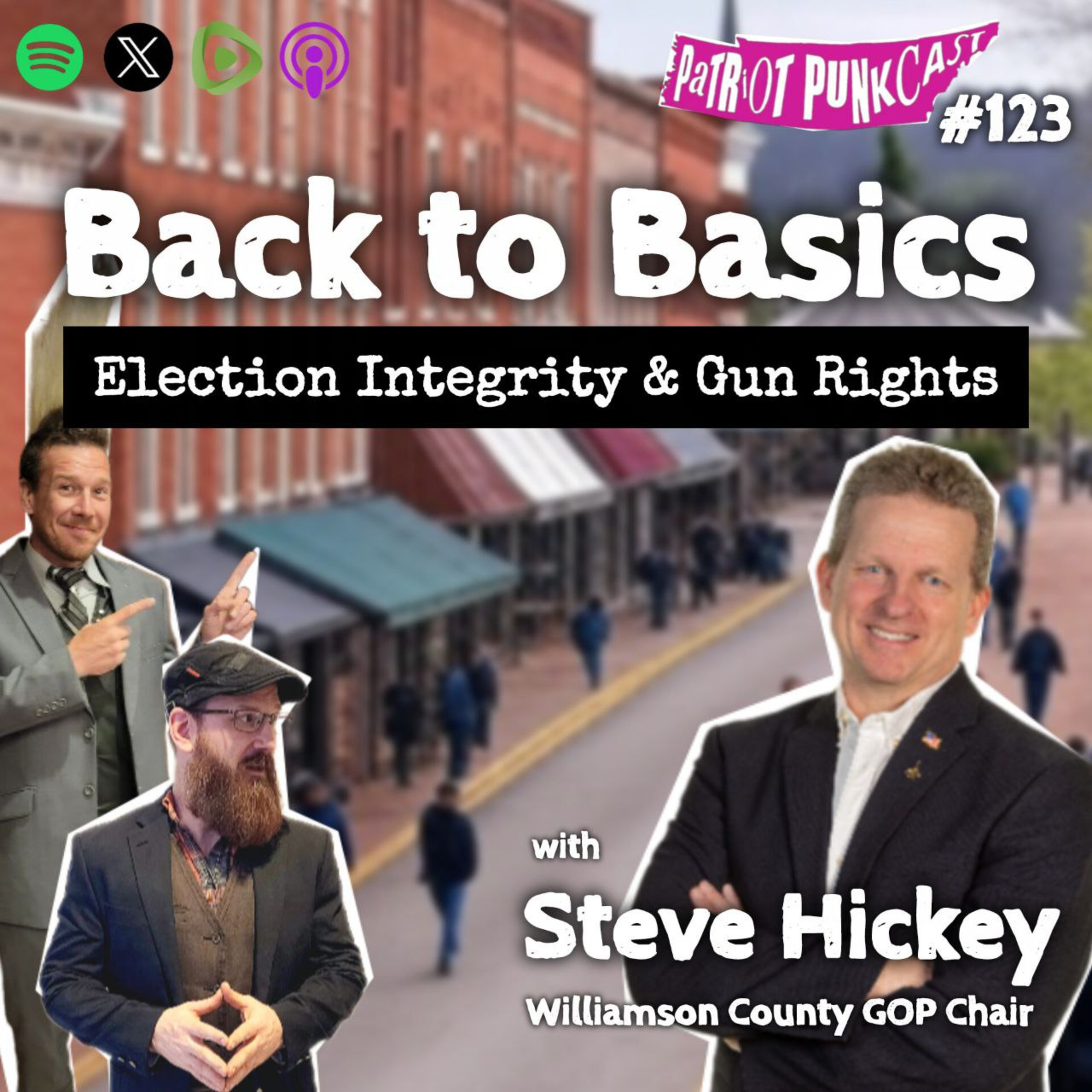 Patriot Punkcast #123 - Back to Basics: Gun Rights & Election Integrity w/ Steve Hickey episode artwork