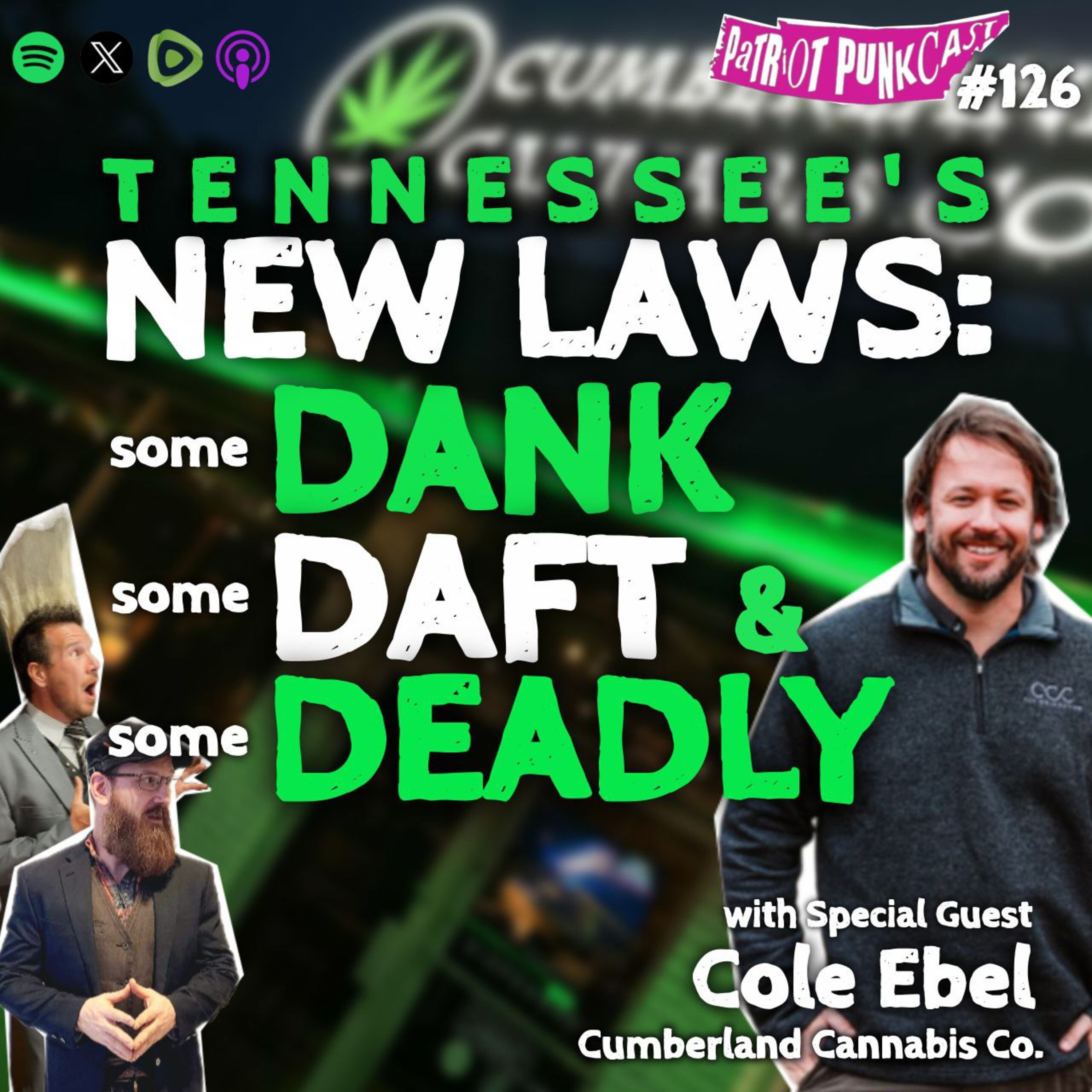 Patriot Punkcast #126 - TN's New Laws: Dank Daft Deadly w/ Cole Ebel episode artwork
