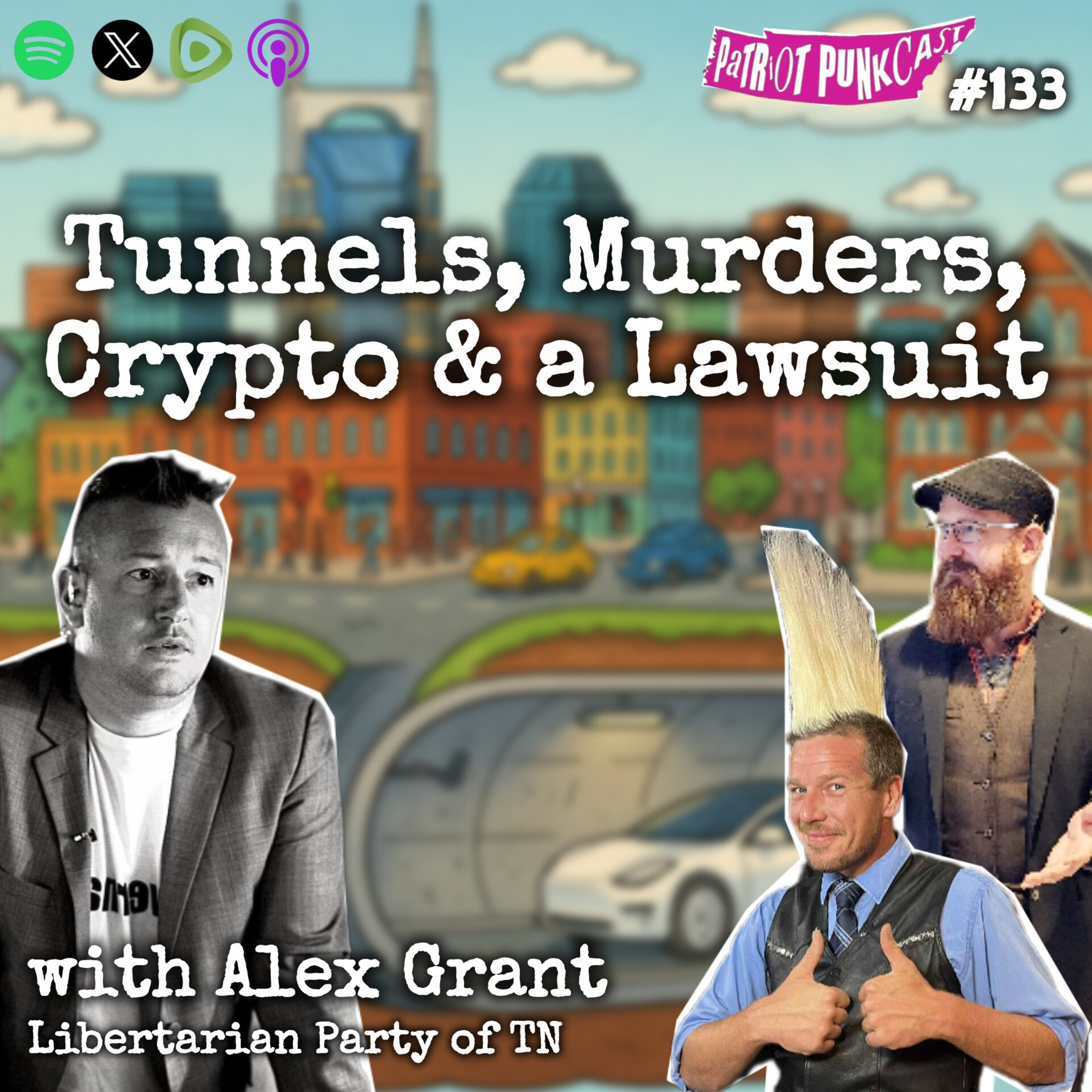 Patriot Punkcast #133 - Tunnels, Murders, Crypto & a Lawsuit w/ Alex Grant episode artwork
