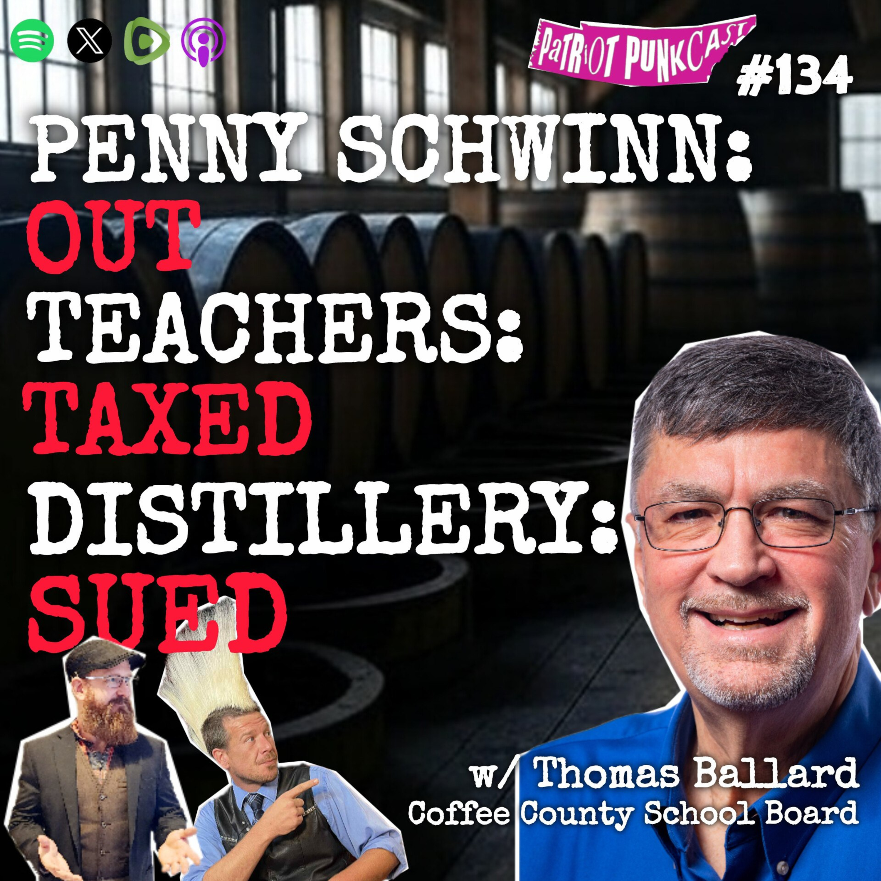 Patriot Punkcast #134 - Penny Schwinn Out, Teachers Taxed, Distillery Sued w/ Thomas Ballard episode artwork