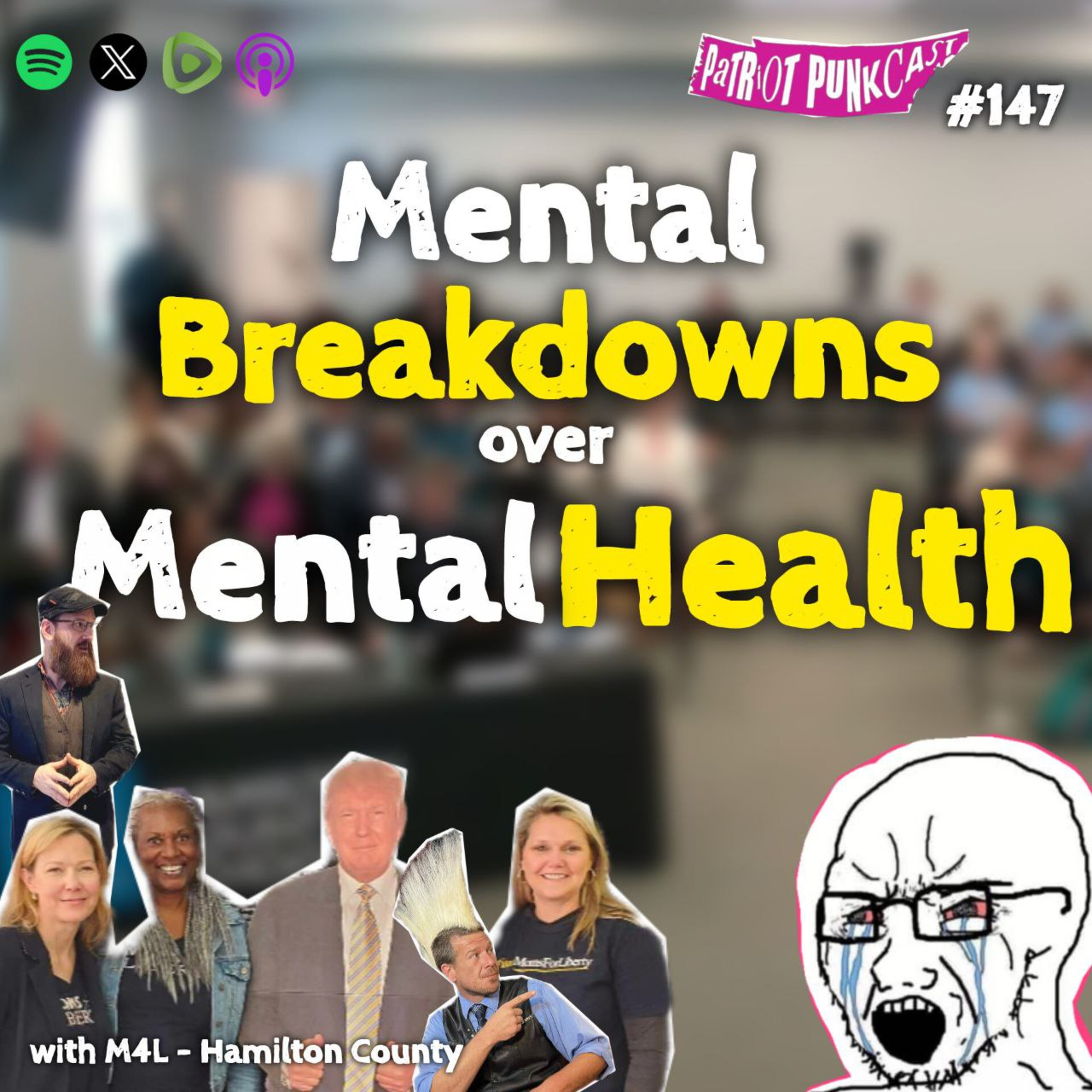 Patriot Punkcast #147 - Mental Breakdowns over Mental Health episode artwork