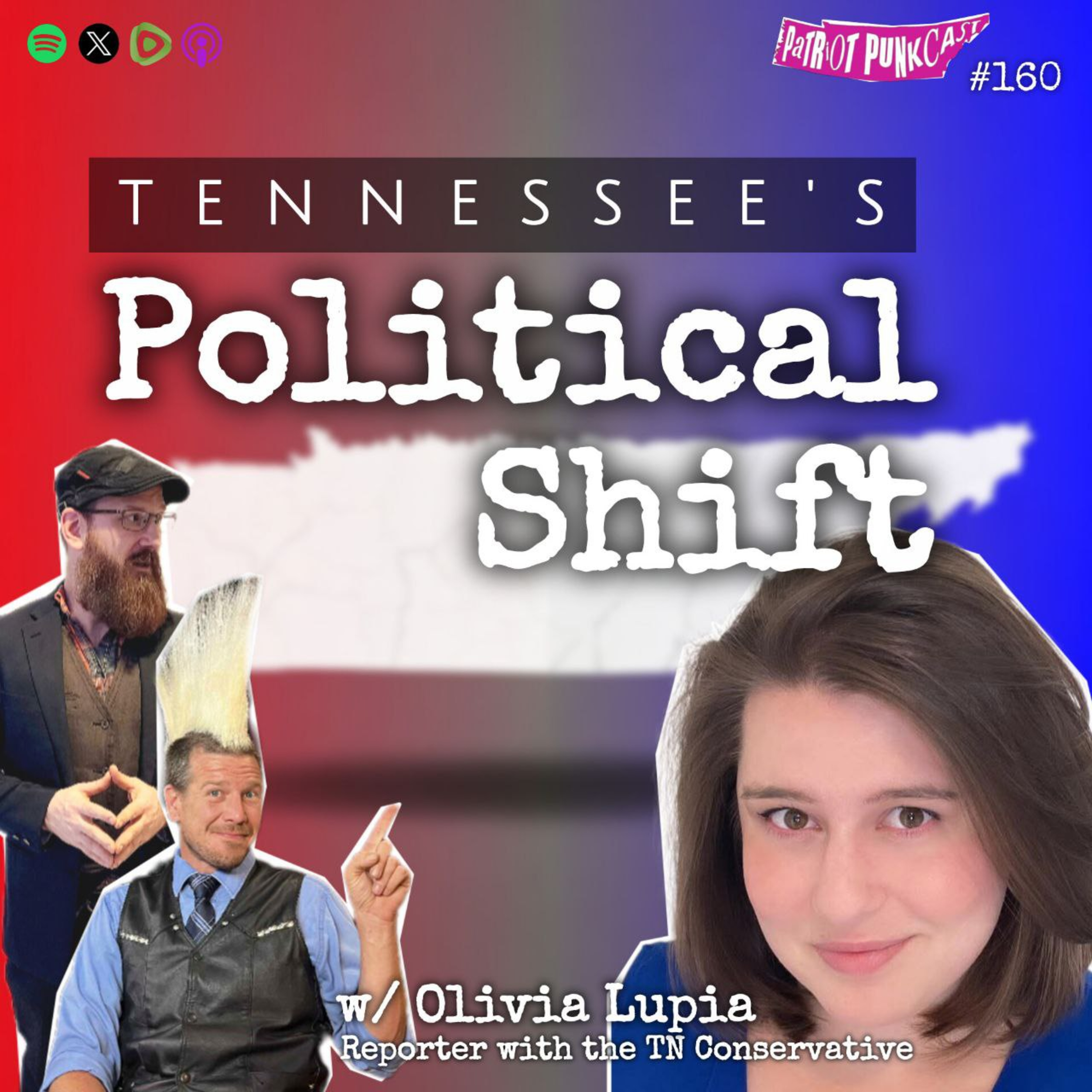 Patriot Punkcast #160 - Tennessee's Political Shift w/ Olivia Lupia episode artwork