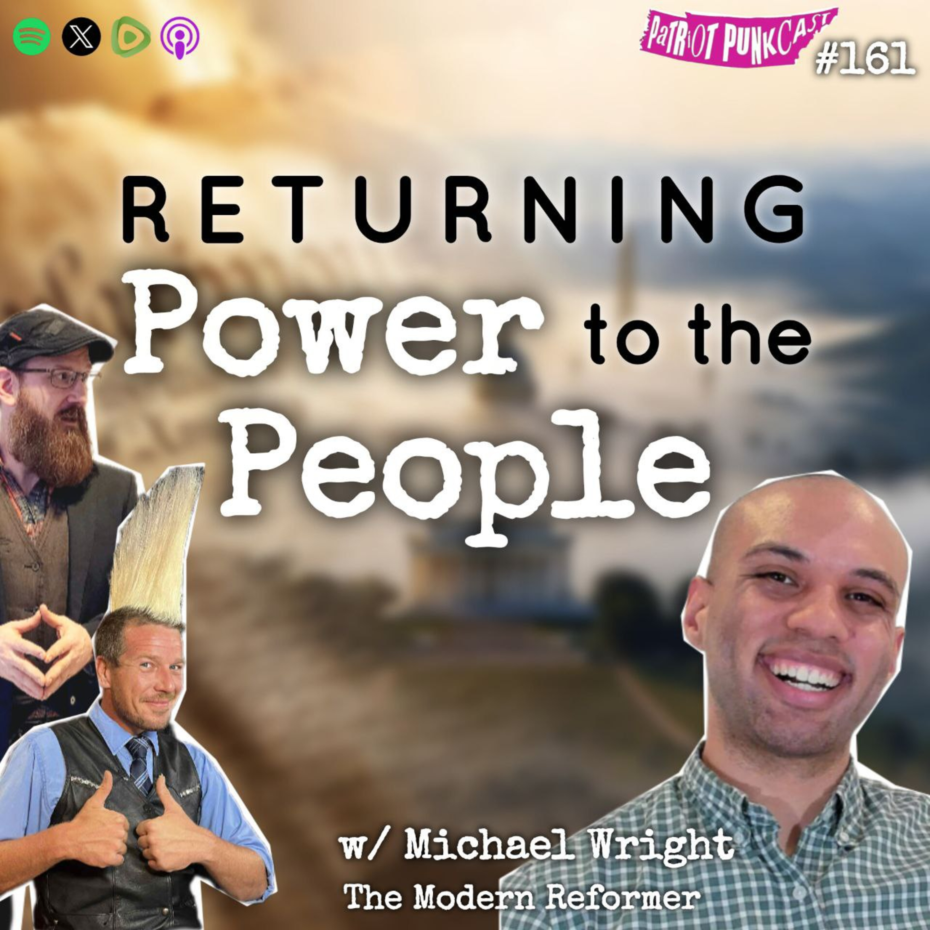 Patriot Punkcast #161 - Returning Power to the People w/ Michael Wright episode artwork