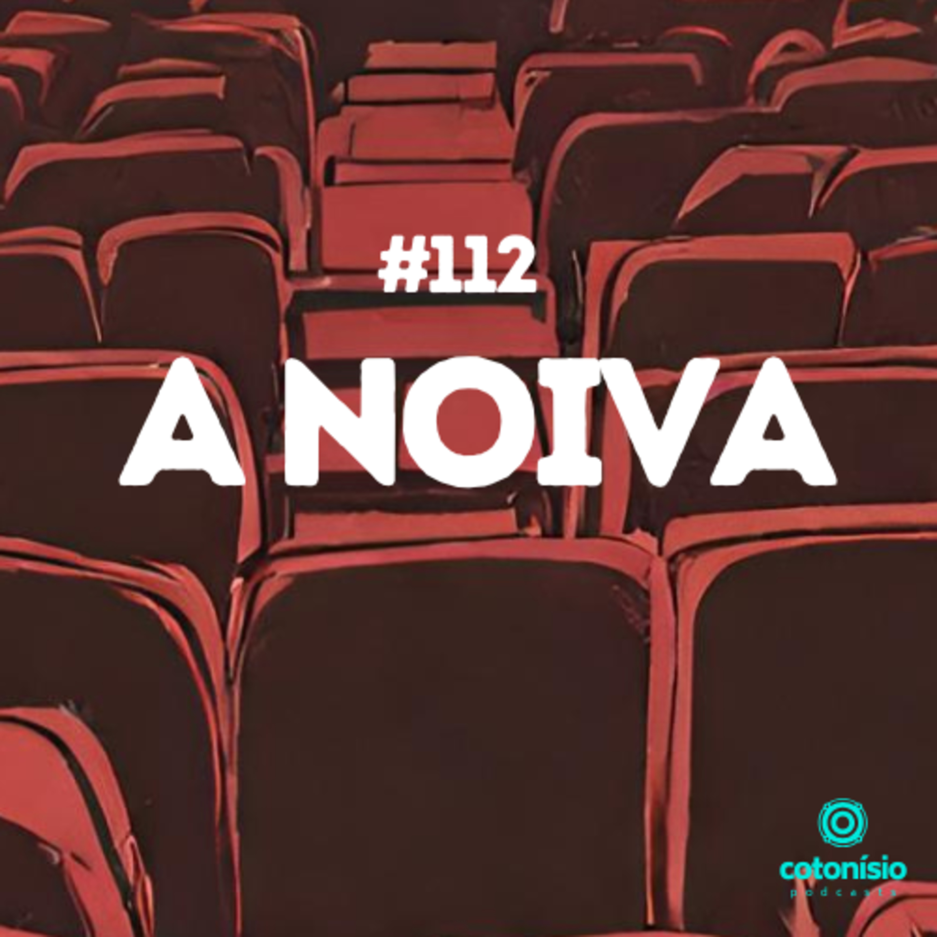 112. A Noiva episode artwork