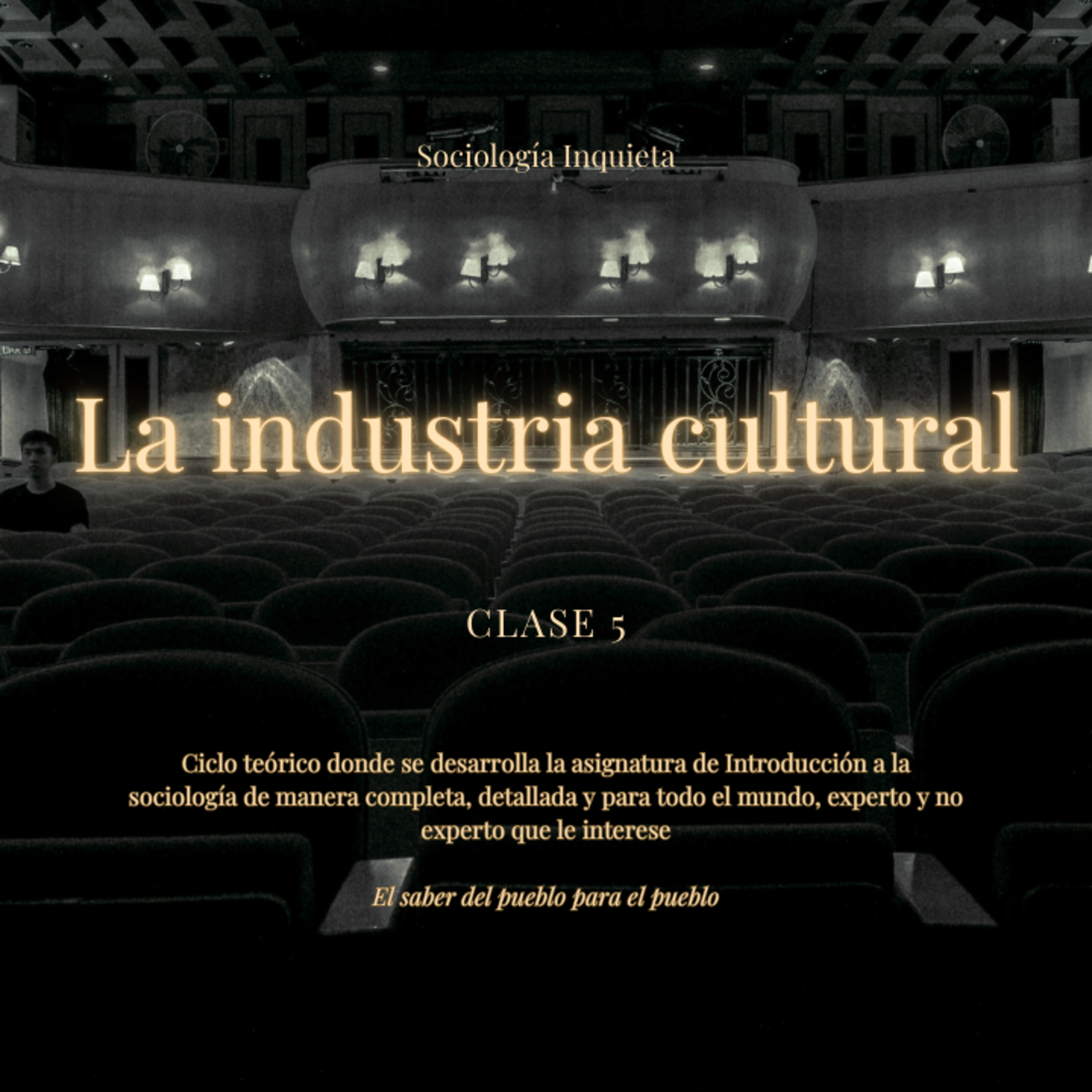 Clase 5: La industria cultural episode artwork