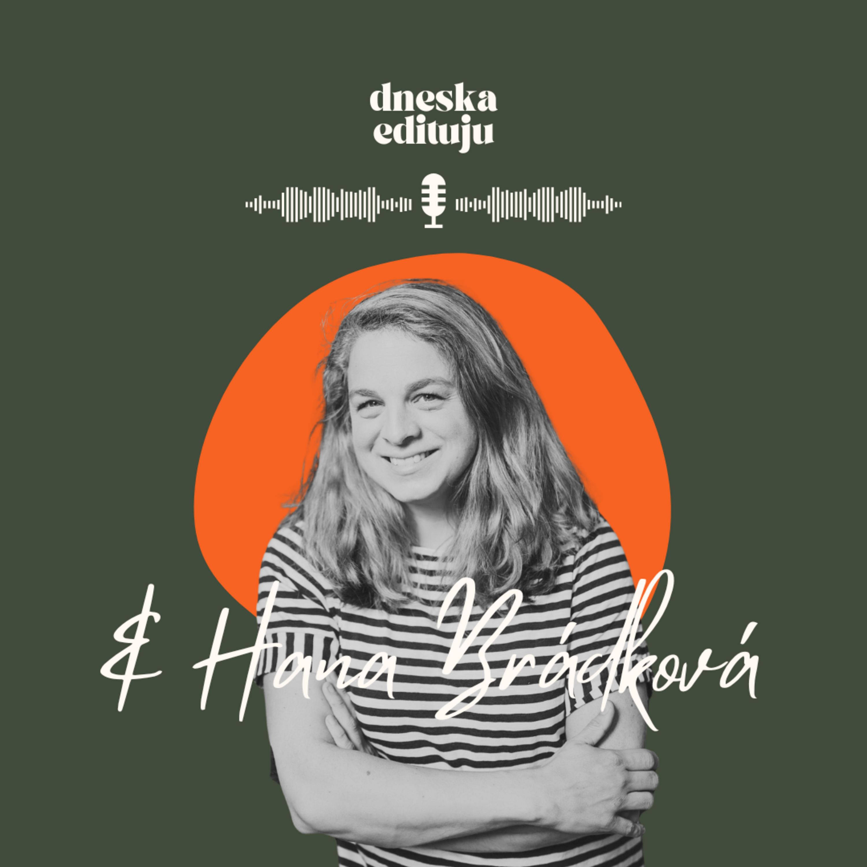 Dneska Edituju - Podcast dvou fotografek