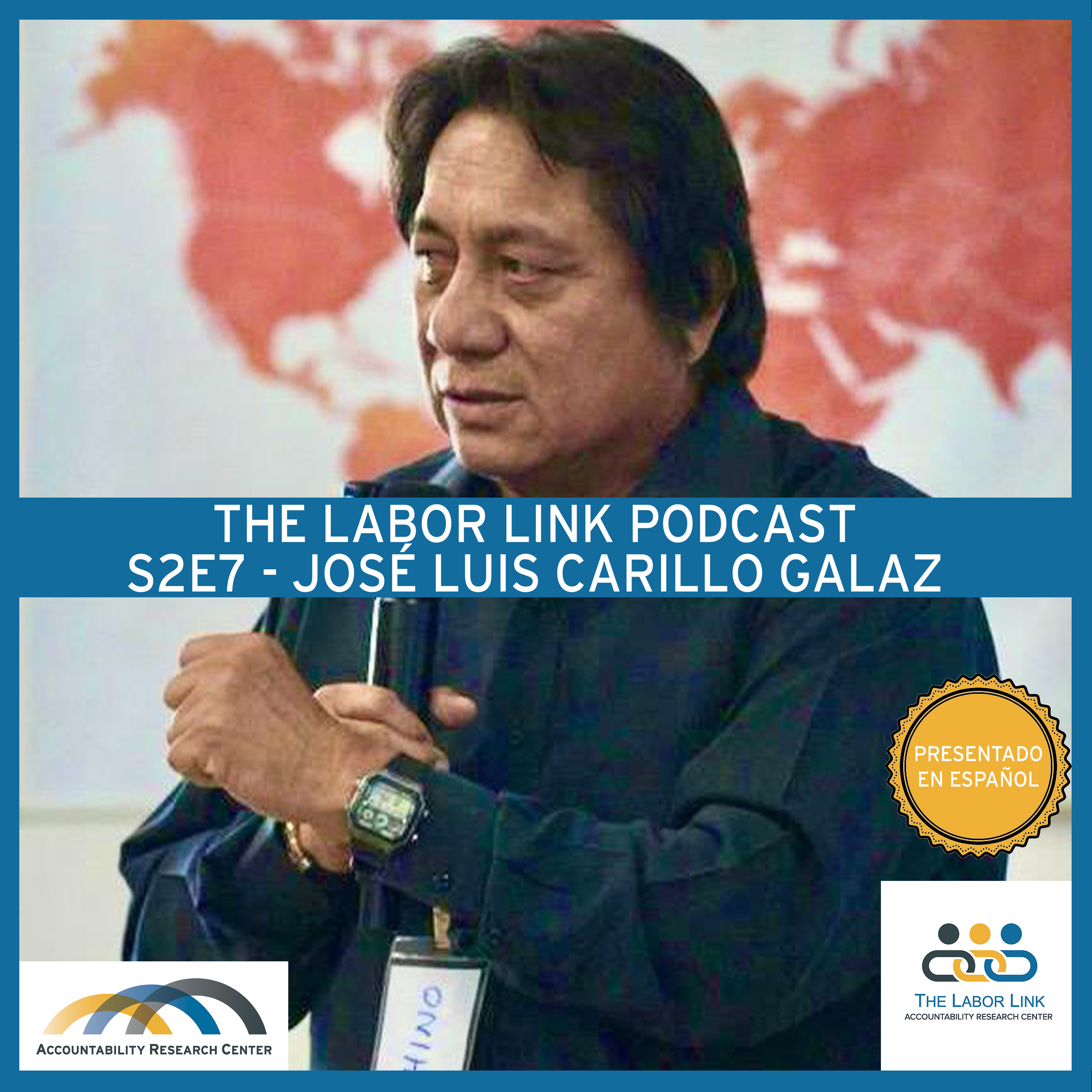 S2E7 - José Luis Carrillo Galaz