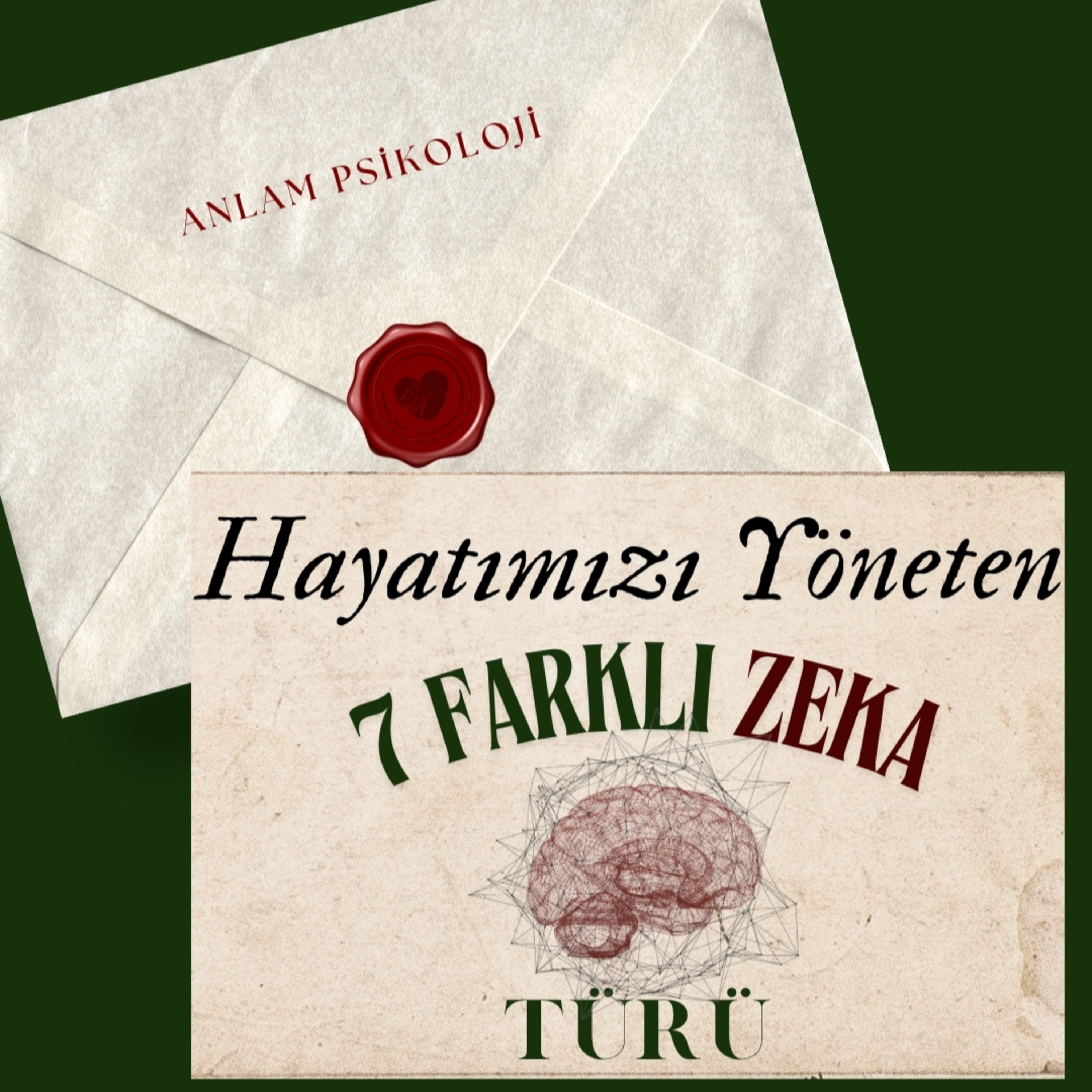 Hayatımızı Yöneten 7 Farklı Zeka Türü episode artwork