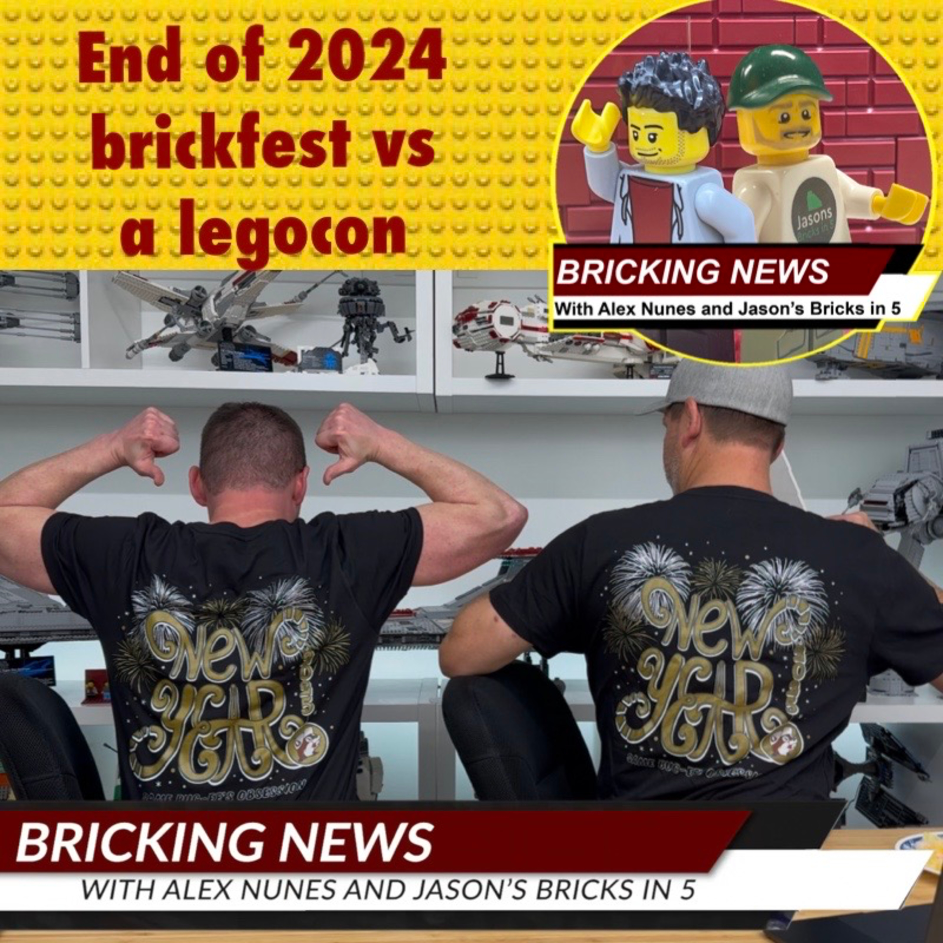 The end of 2024 | Brickfest vs a Legocon episode artwork