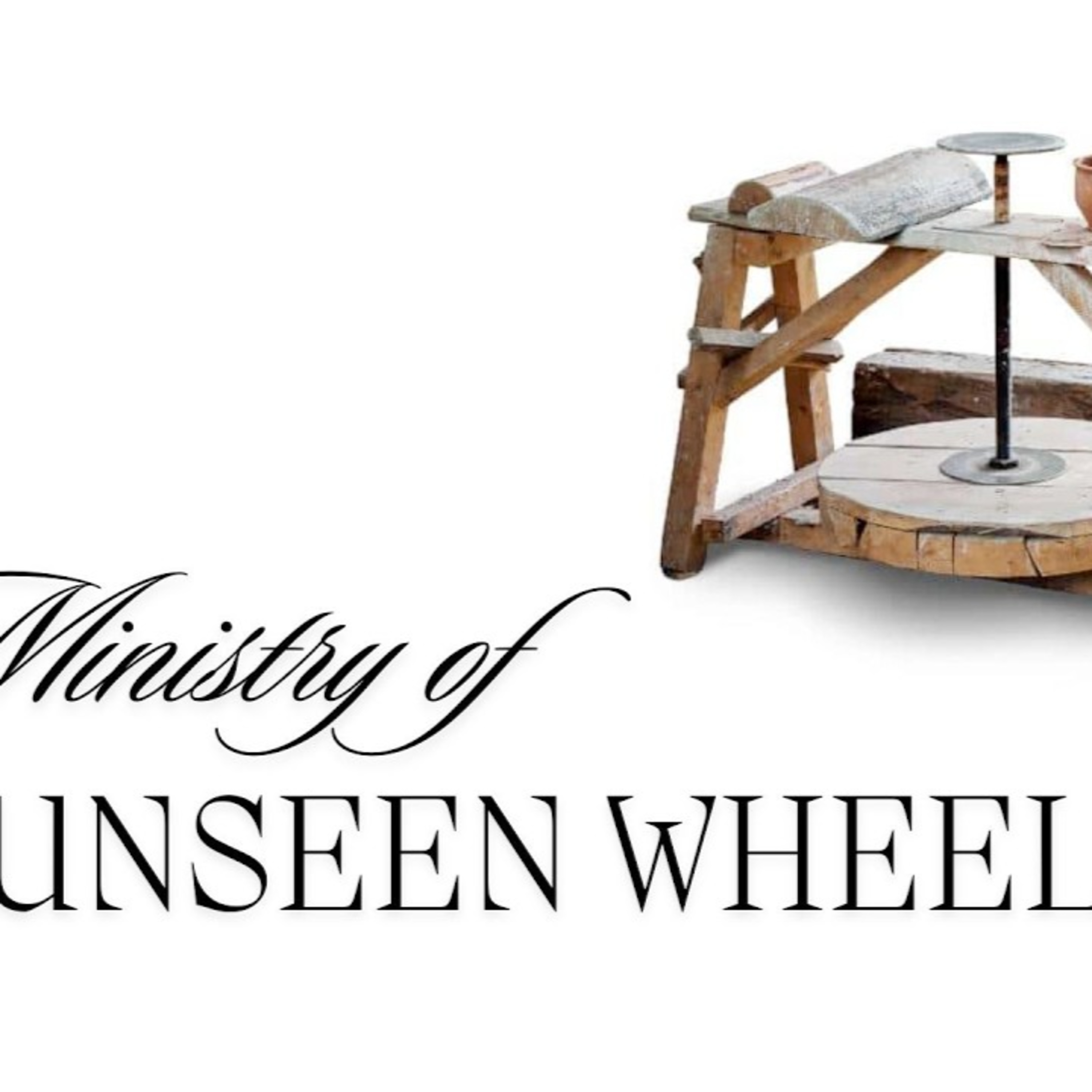 The Ministry of the Unseen Wheel I Pastor Jonathan Downs episode artwork